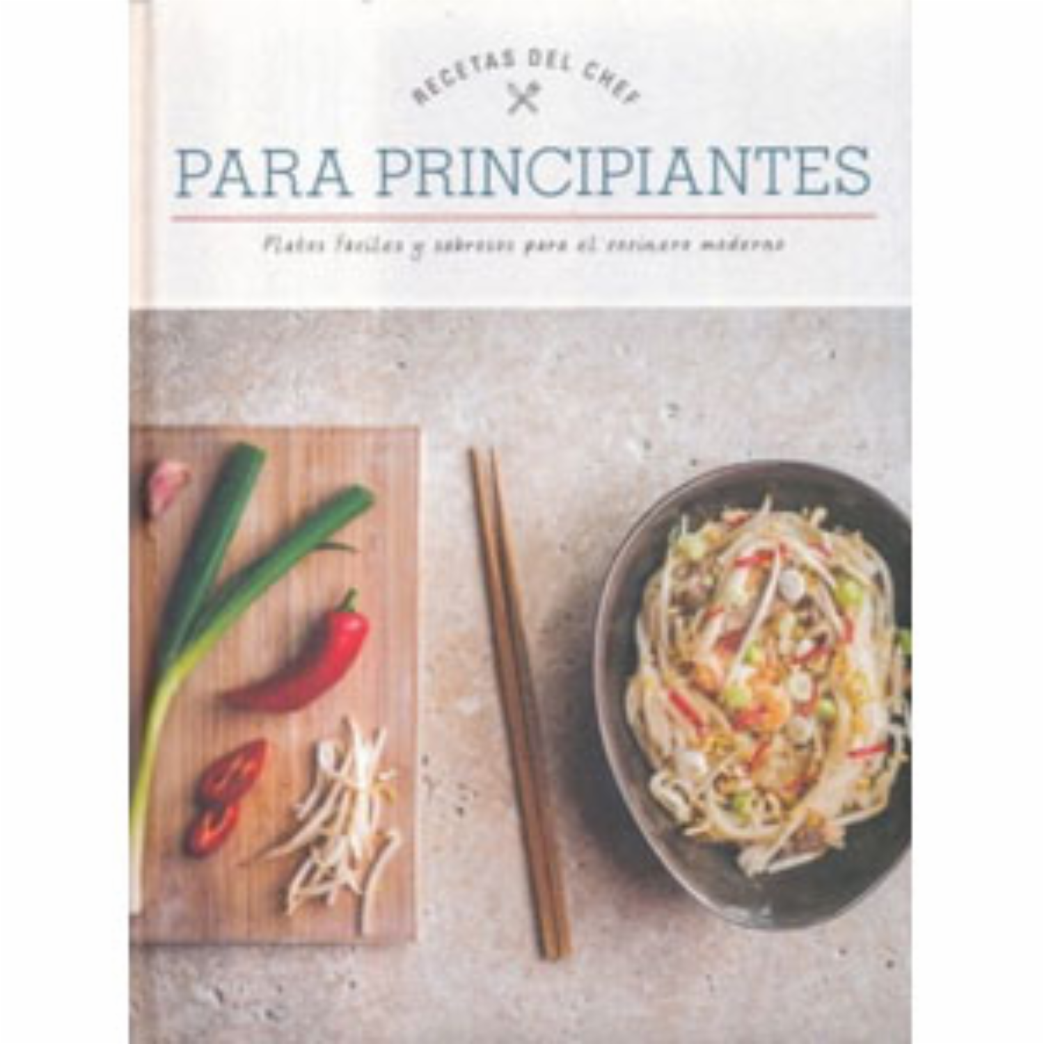 Libro De Cocina Recetas Del Chef Para Principiantes PARRAGON 188 Páginas