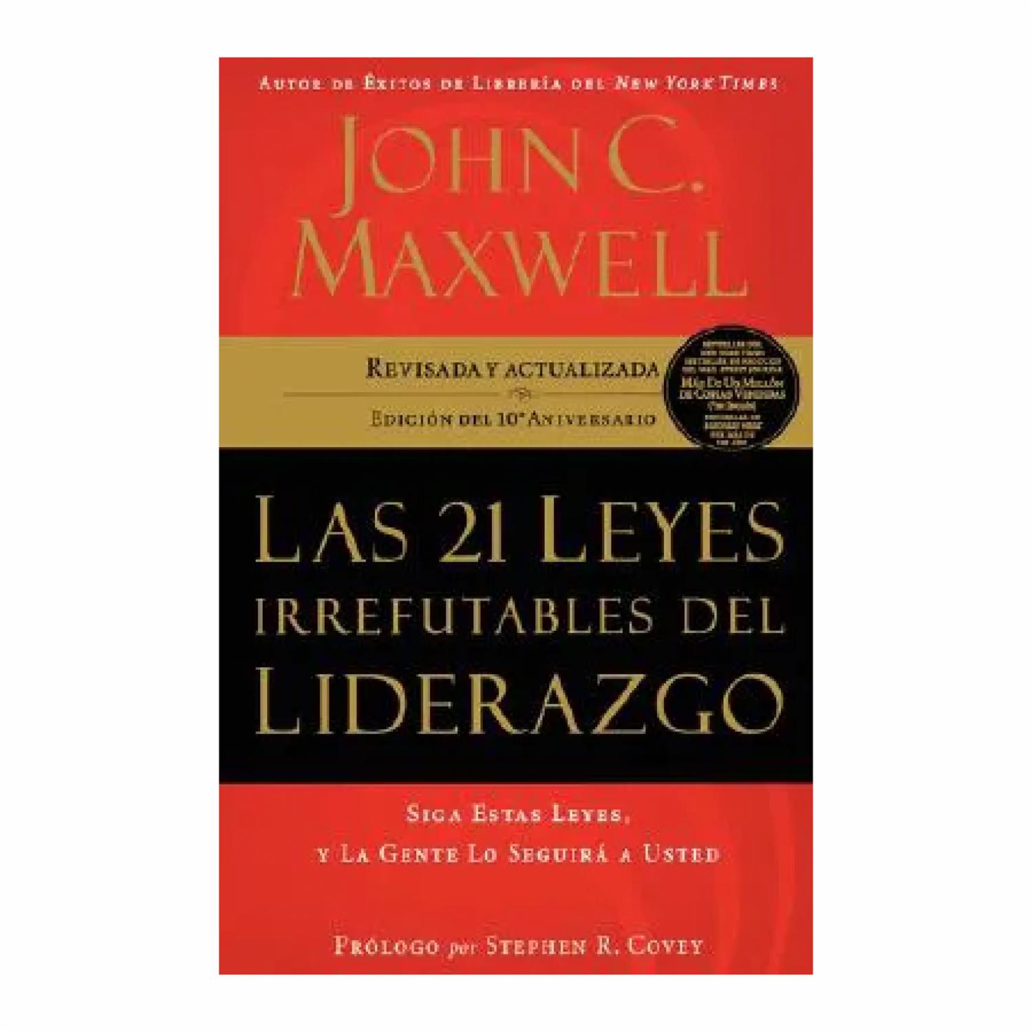 21 Leyes Irrefutables Del Liderazgo John Maxell DISNEY 368 Páginas