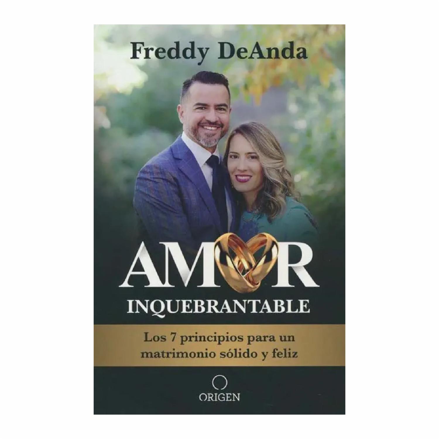 Amor Inquebrantable Freddy DeAnda ORIGEN 200 Páginas