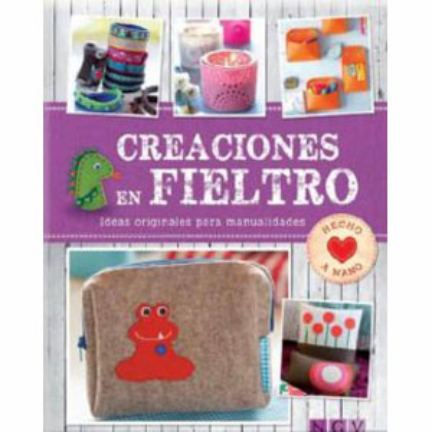 Creaciones Con Fieltro Esther (trad) Blasco NGV 80 Páginas