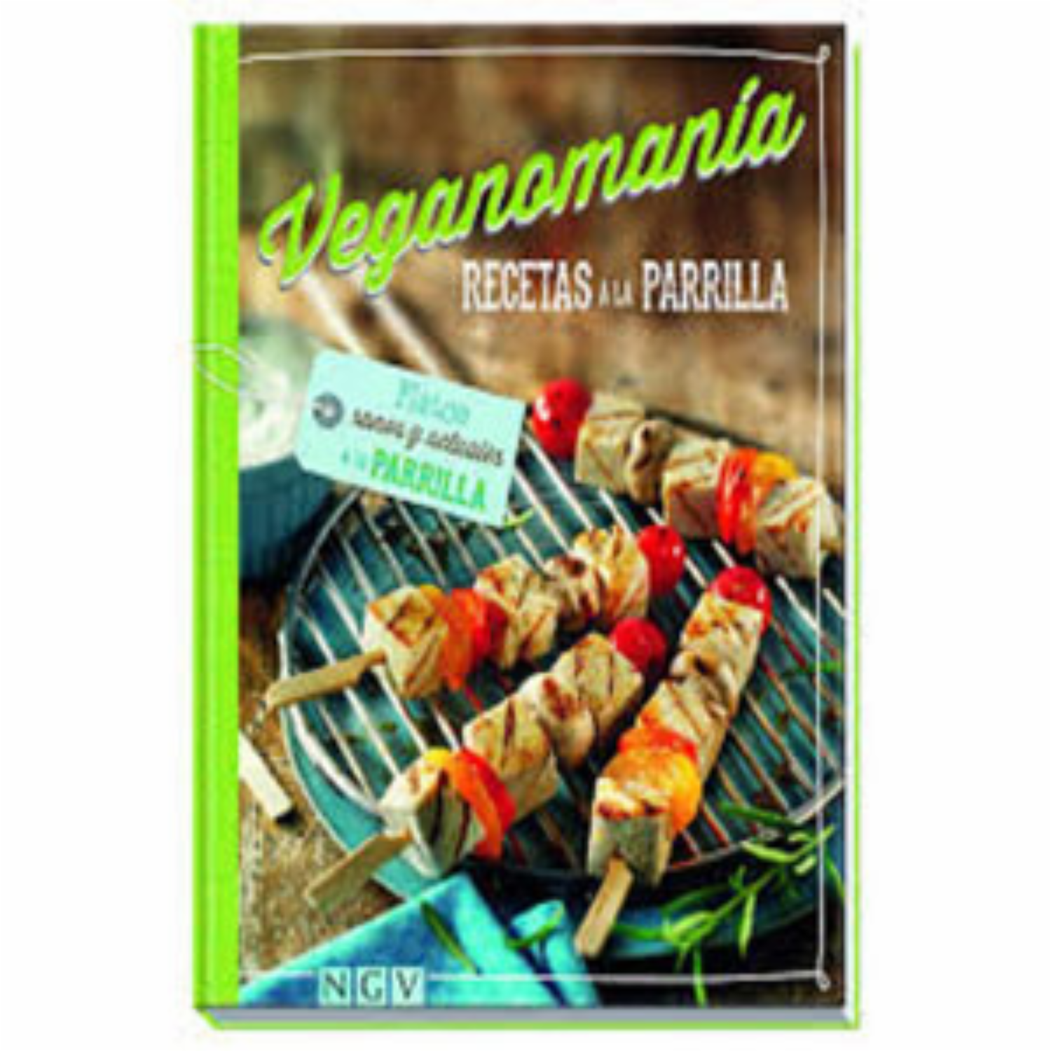 Libro Recetas De Parilla Veganomanía NGV 128 Páginas