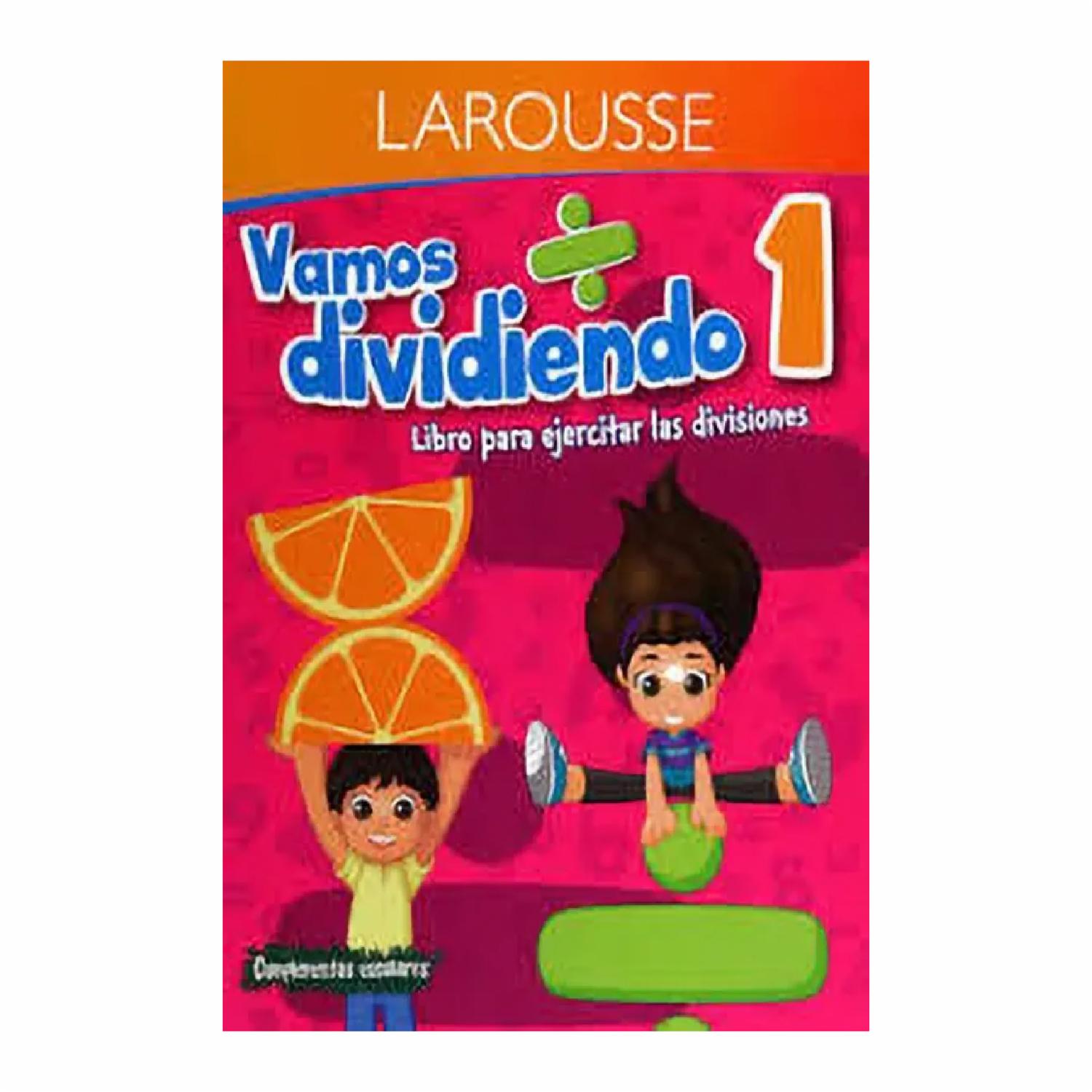 Vamos Dividiendo 1 Primaria LAROUSSE 16 Páginas