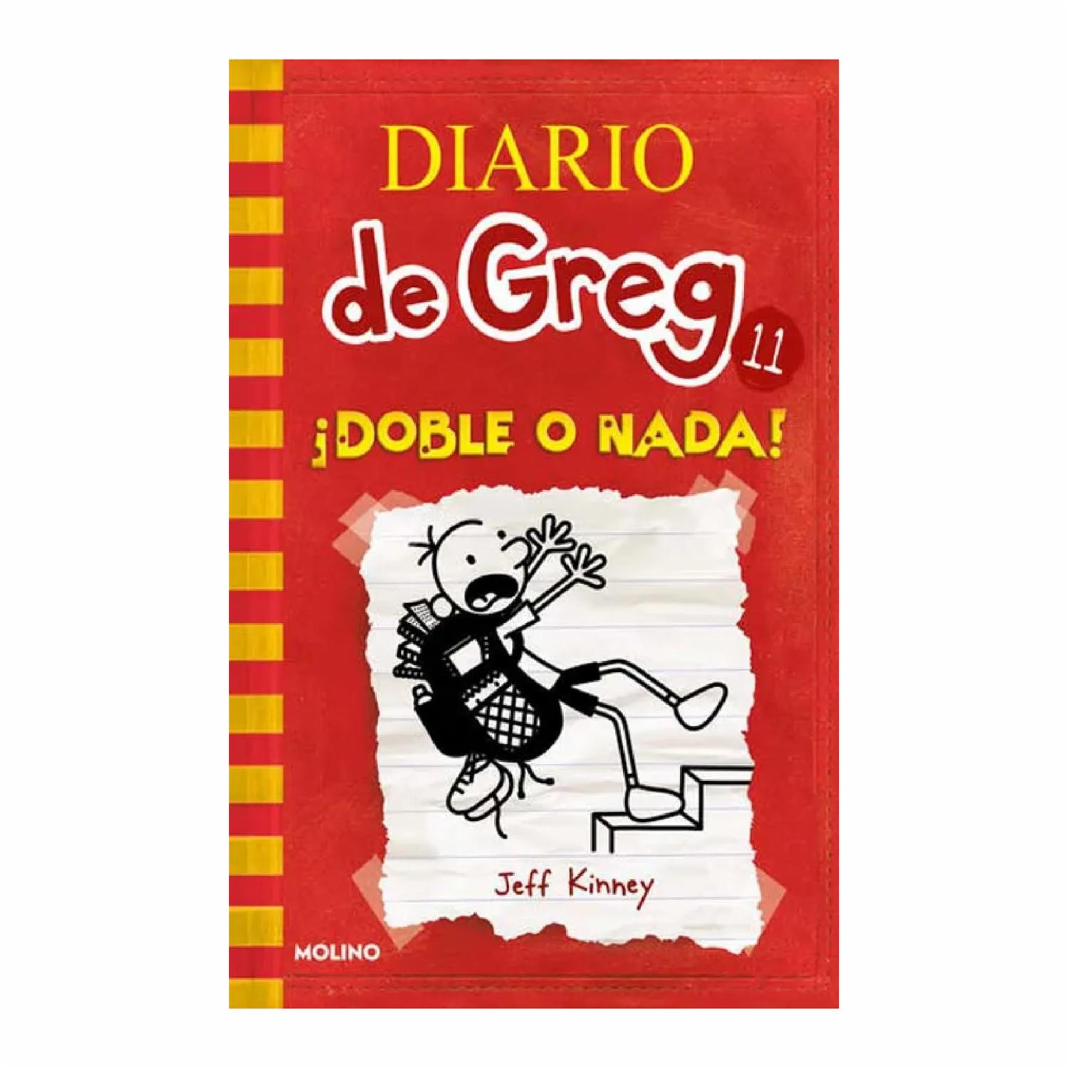 Diario De Greg 11 Doble o Nada Jeff Kinney MOLINO 224 Páginas