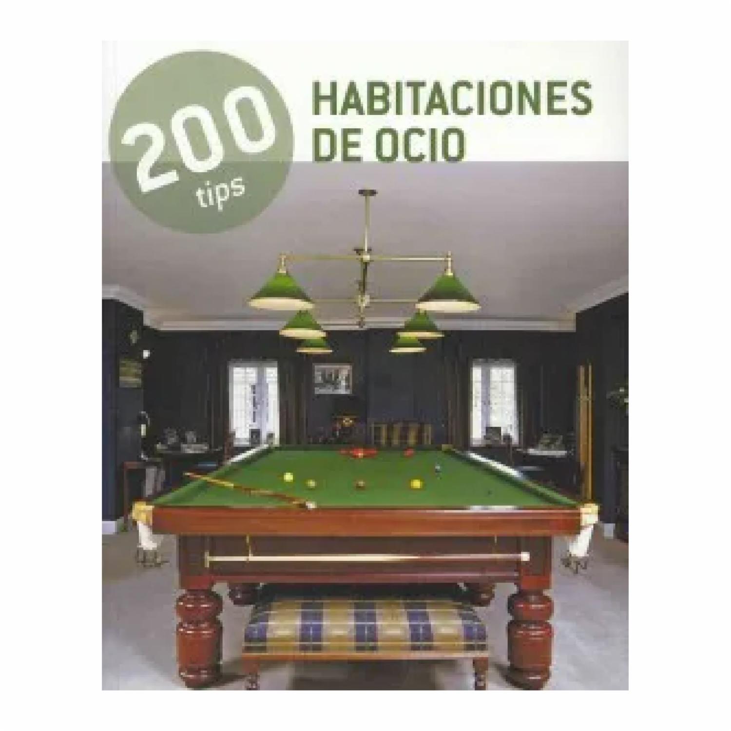 Libro 200 Tips Habitaciones De Ocio NUMEN 255 Páginas