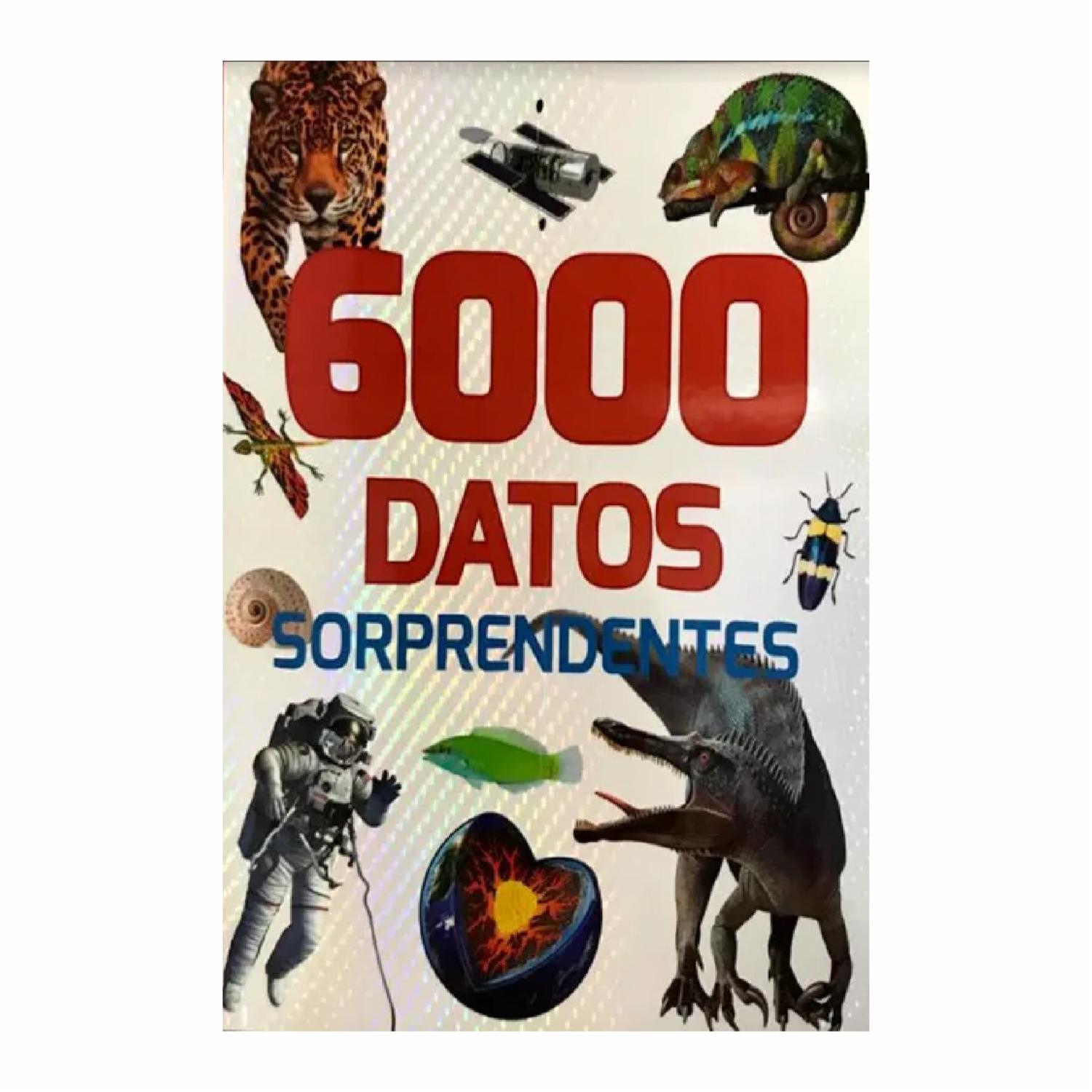 Libro 6000 Datos Sorprendentes SILVER DOLPHIN 384 Páginas