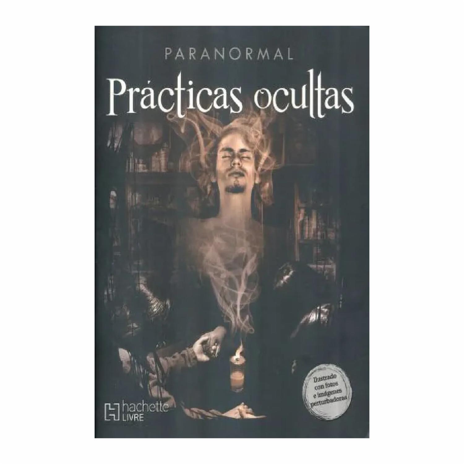 Paranormal Practicas Ocultas HACHETTE 32 Páginas