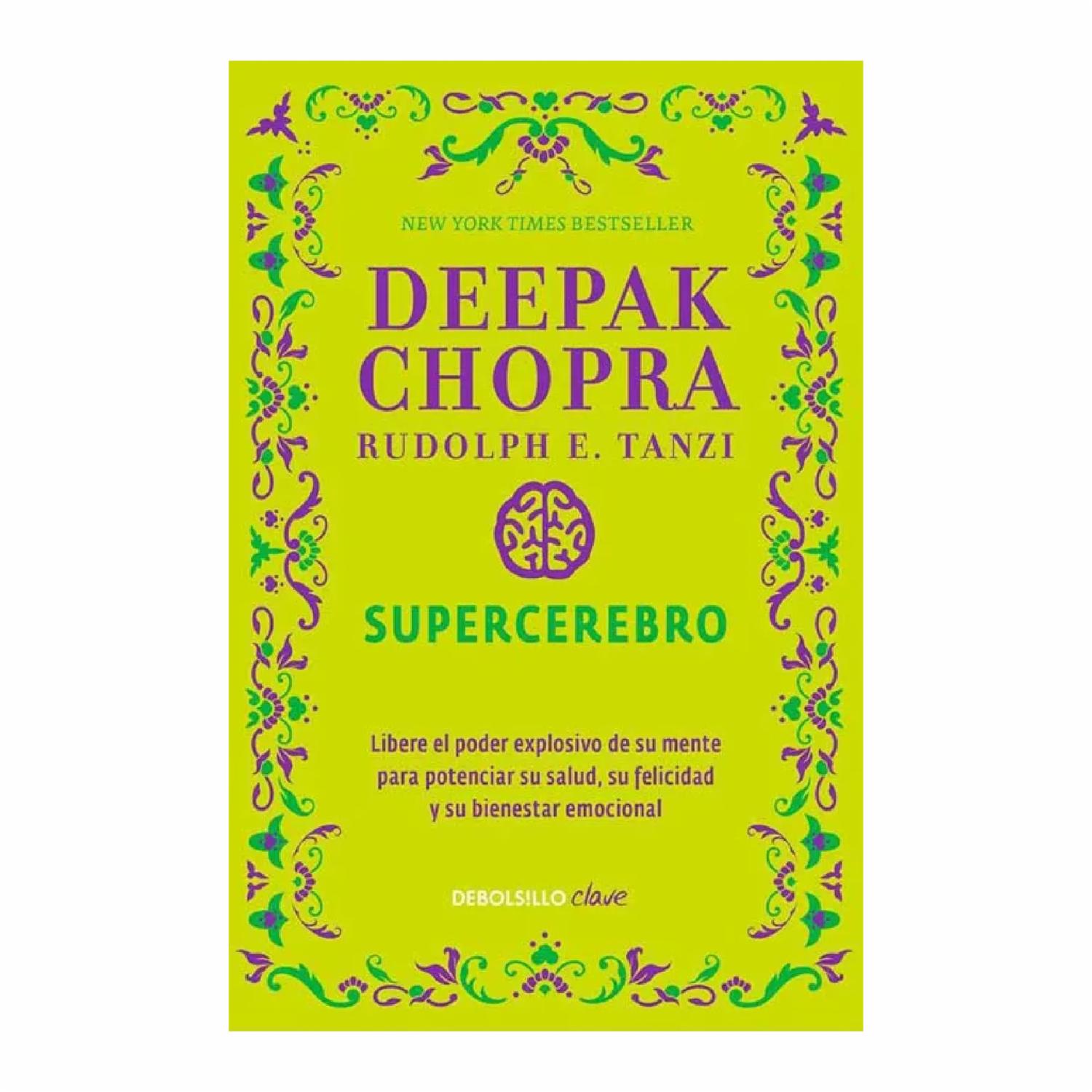 Supercerebro Deepak Chopra DEBOLSILLO 331 Páginas