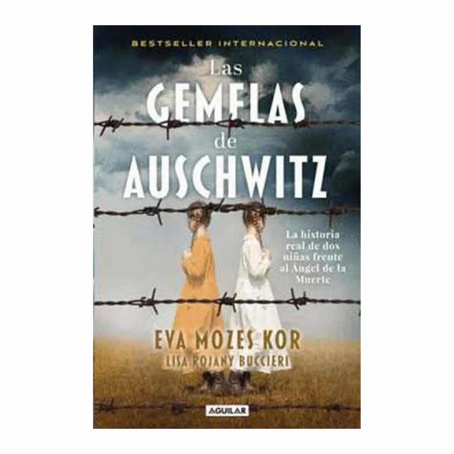 Las Gemelas De Auschwitz Eva Mozes Kor EDITORIAL PLANETA COLOMBIA S.A 204 Páginas