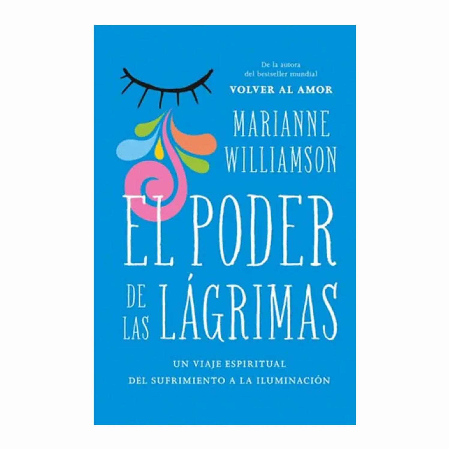 El Poder De Las Lagrimas Marianne Williamson BOOKS4POCKET 221 Páginas