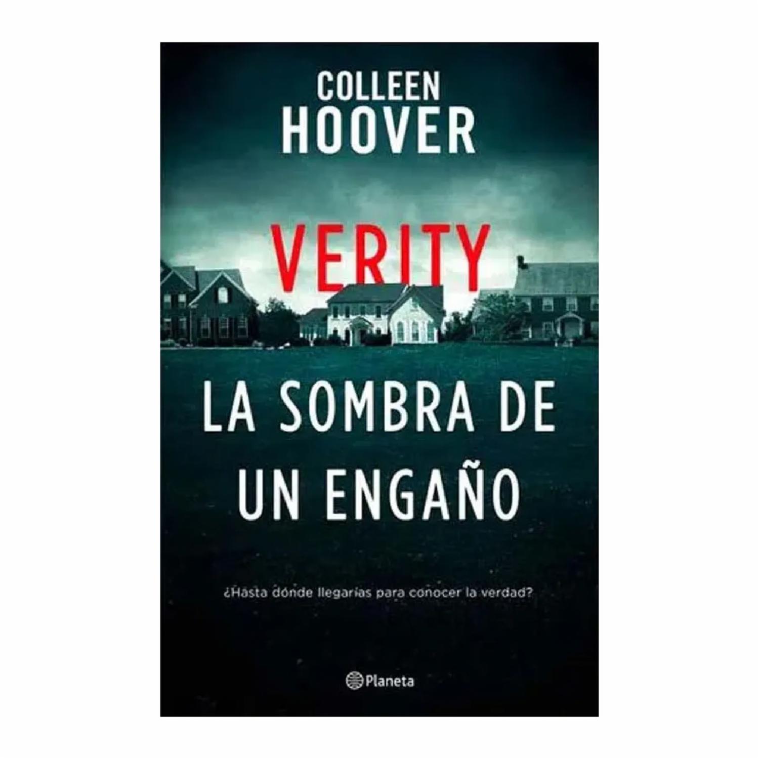 Libro Verity. La Sombra De Un Engaño PLANETA 325 Páginas