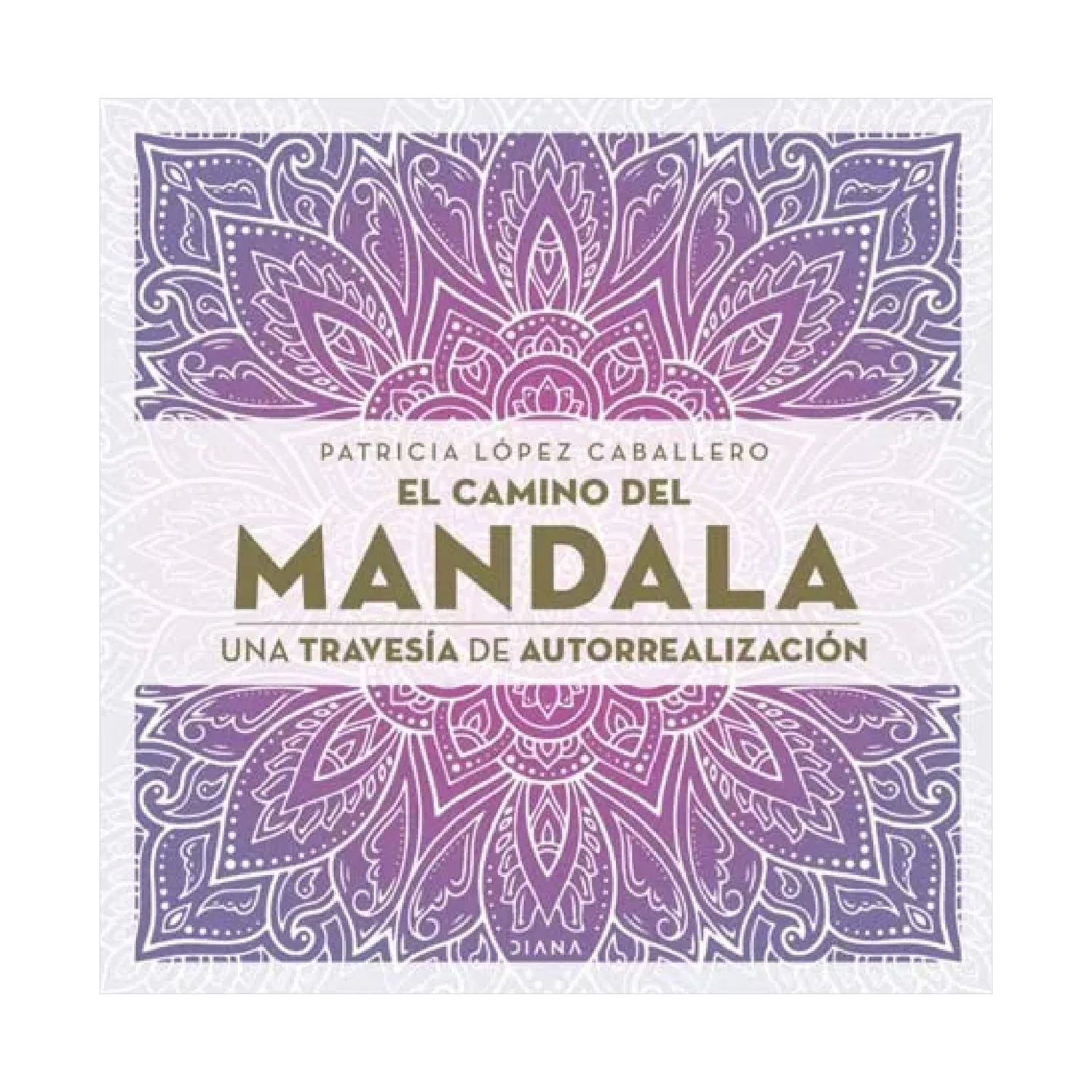 Libro El Camino Del Mandala DIANA 196 Páginas