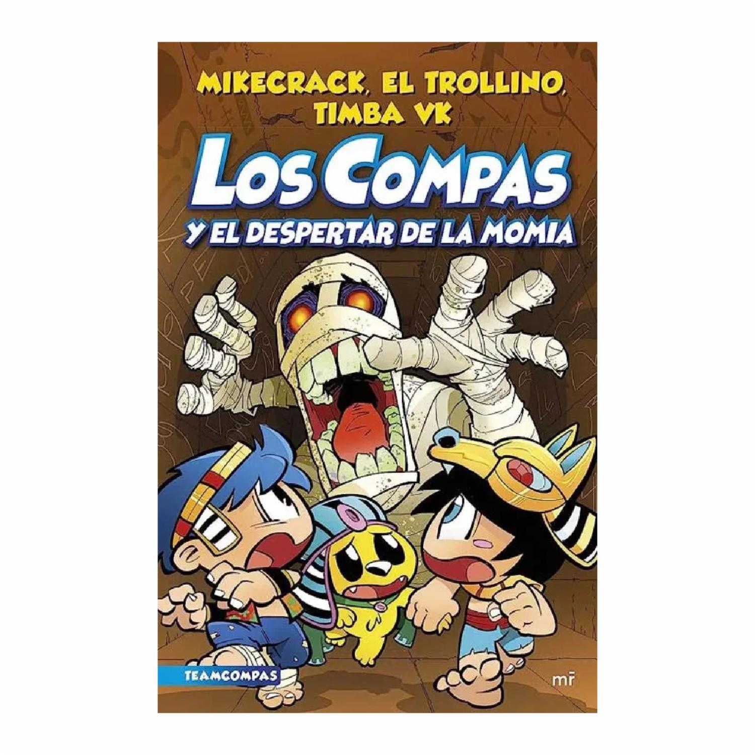 Libro Los Compas 9 El Despertar De La Momia MR 220 Páginas