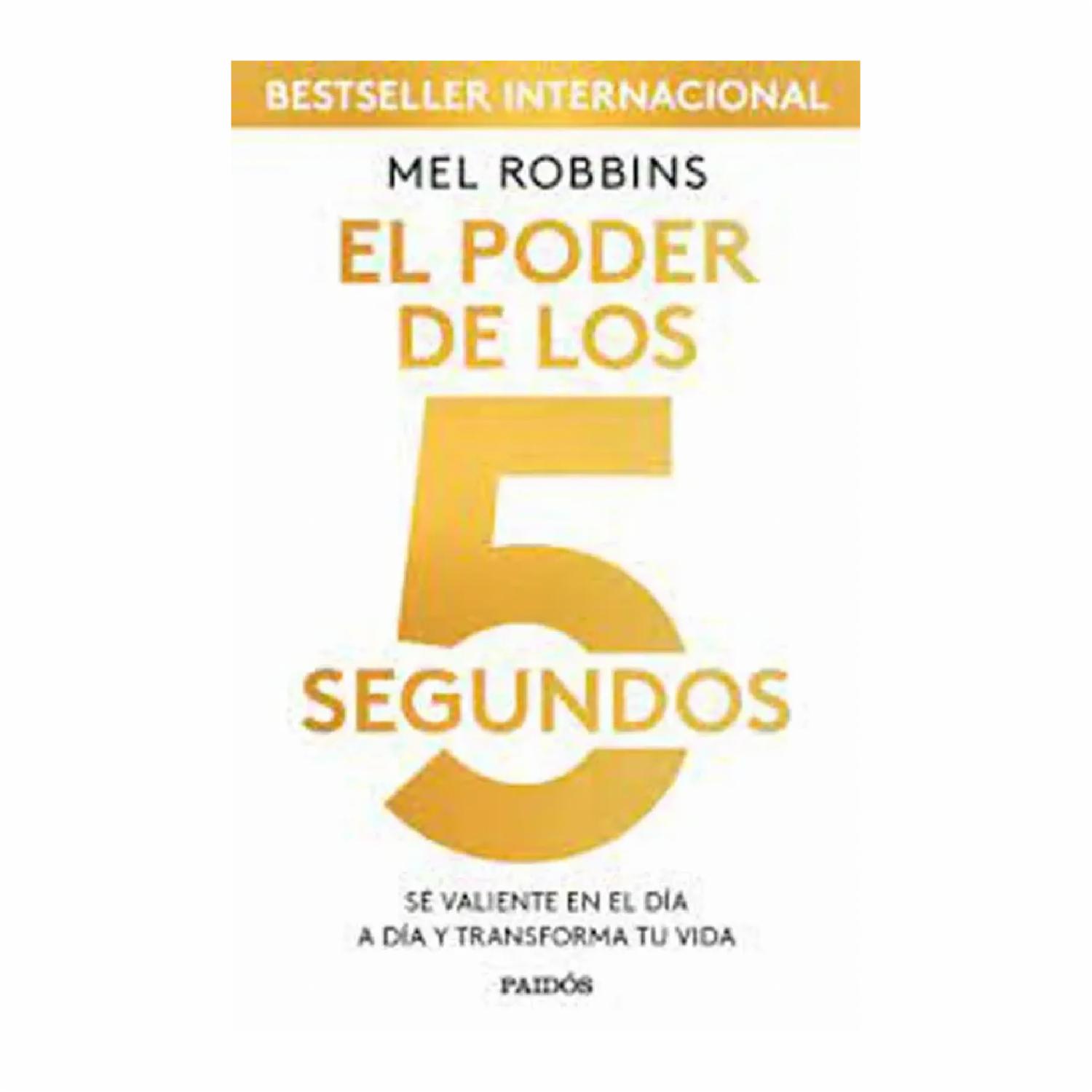Libro El Poder De Los 5 Segundos PAIDÓS 257 Páginas