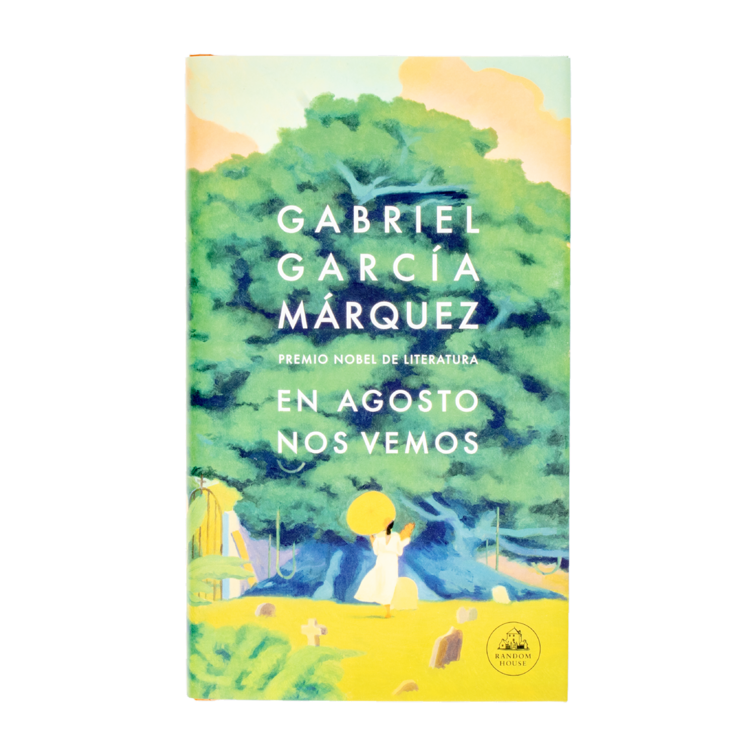 Libro En Agosto Nos Vemos RANDOM HOUSE 144 Páginas