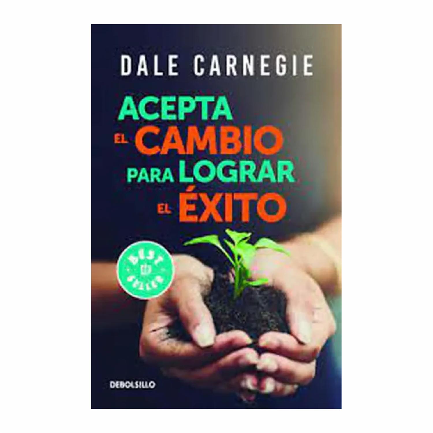 Libro Acepta El Cambio Para Lograr El Éxito DEBOLSILLO 252 Páginas