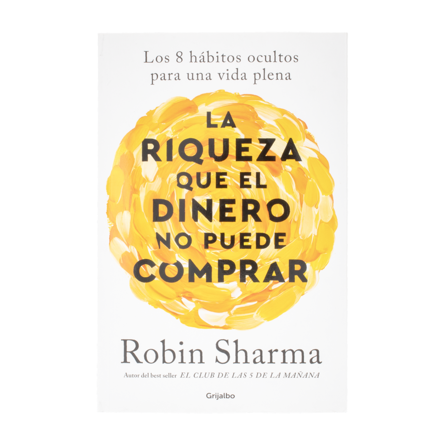 Libro La Riqueza Que EL Dinero No Puede Comprar MR.BOOKS 400 Páginas