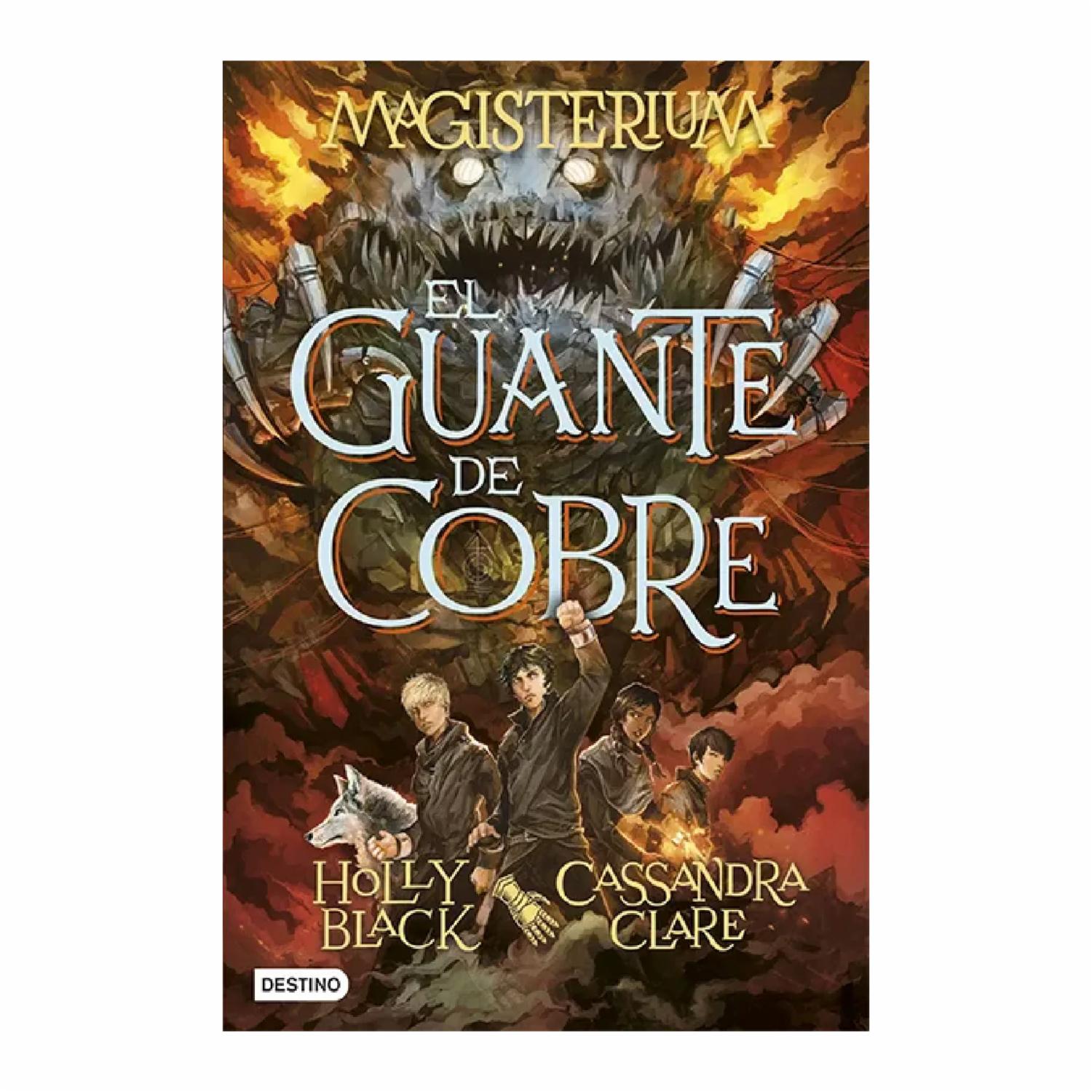 Magisterium 2. El Guante De Cobre Cassandra Clare DESTINO 256 Páginas