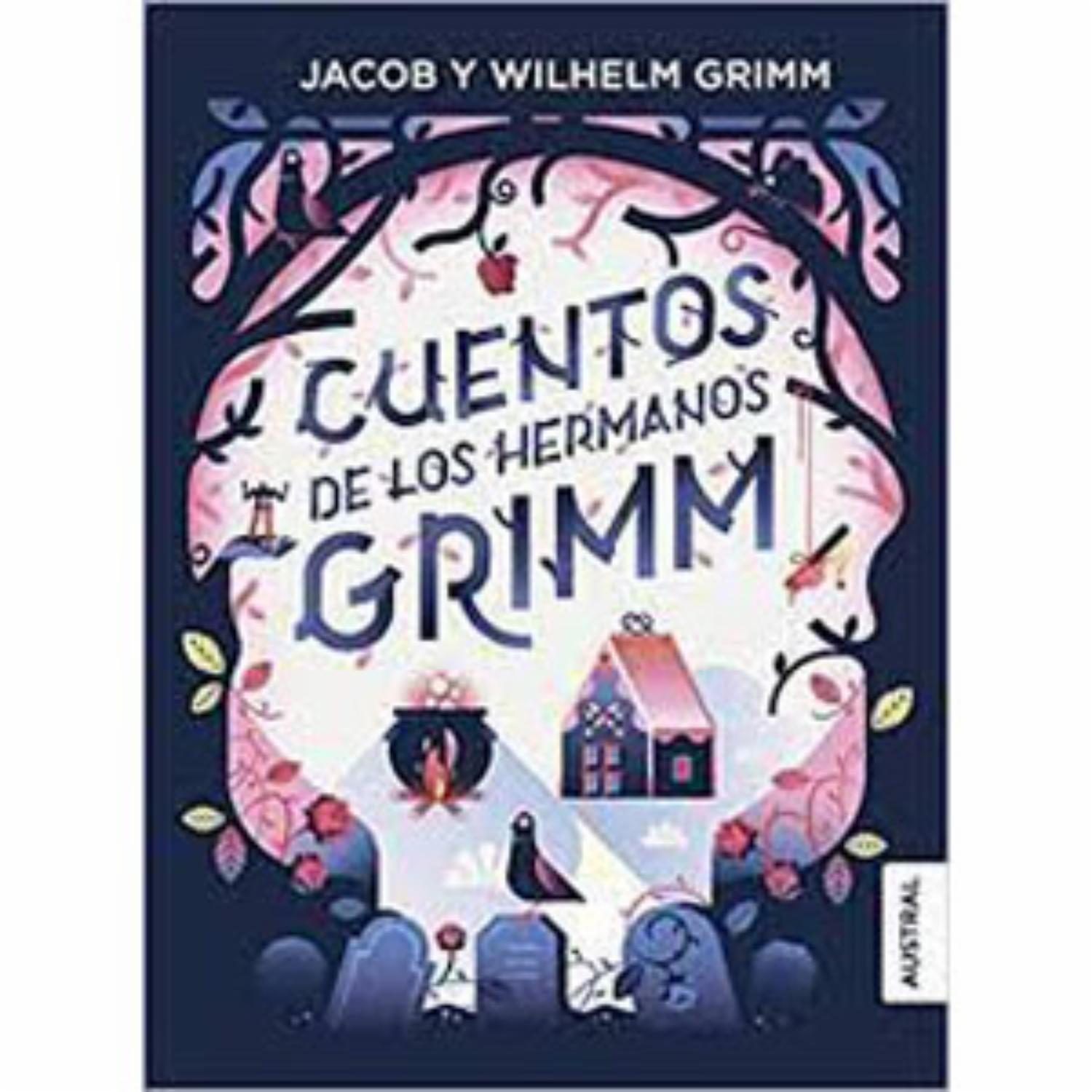 Libro Cuentos De Los Hermanos Grimm AUSTRAL 219 Páginas