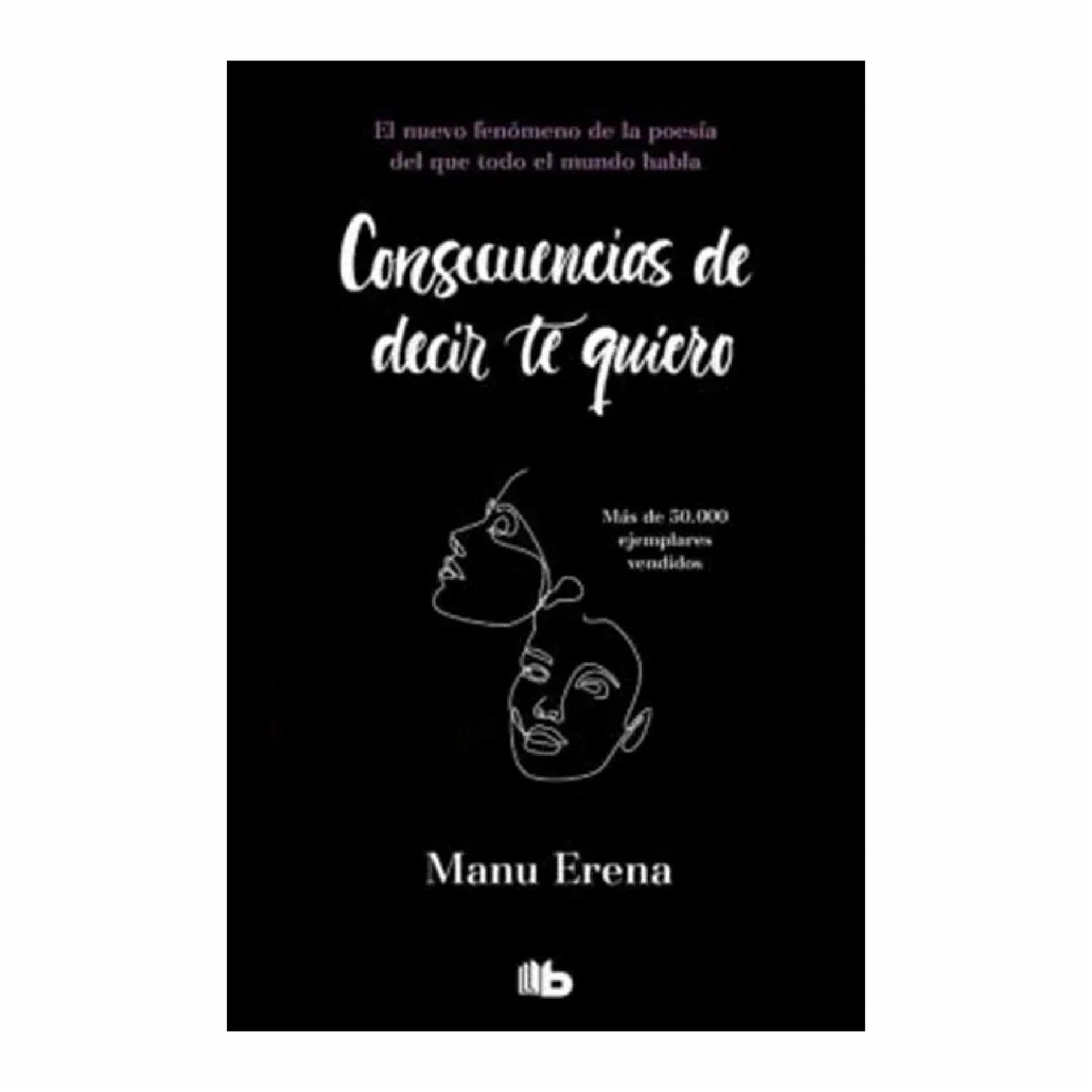 Libro Consecuencias De Decir Te Quiero EDICIONES BRONTES 128 Páginas