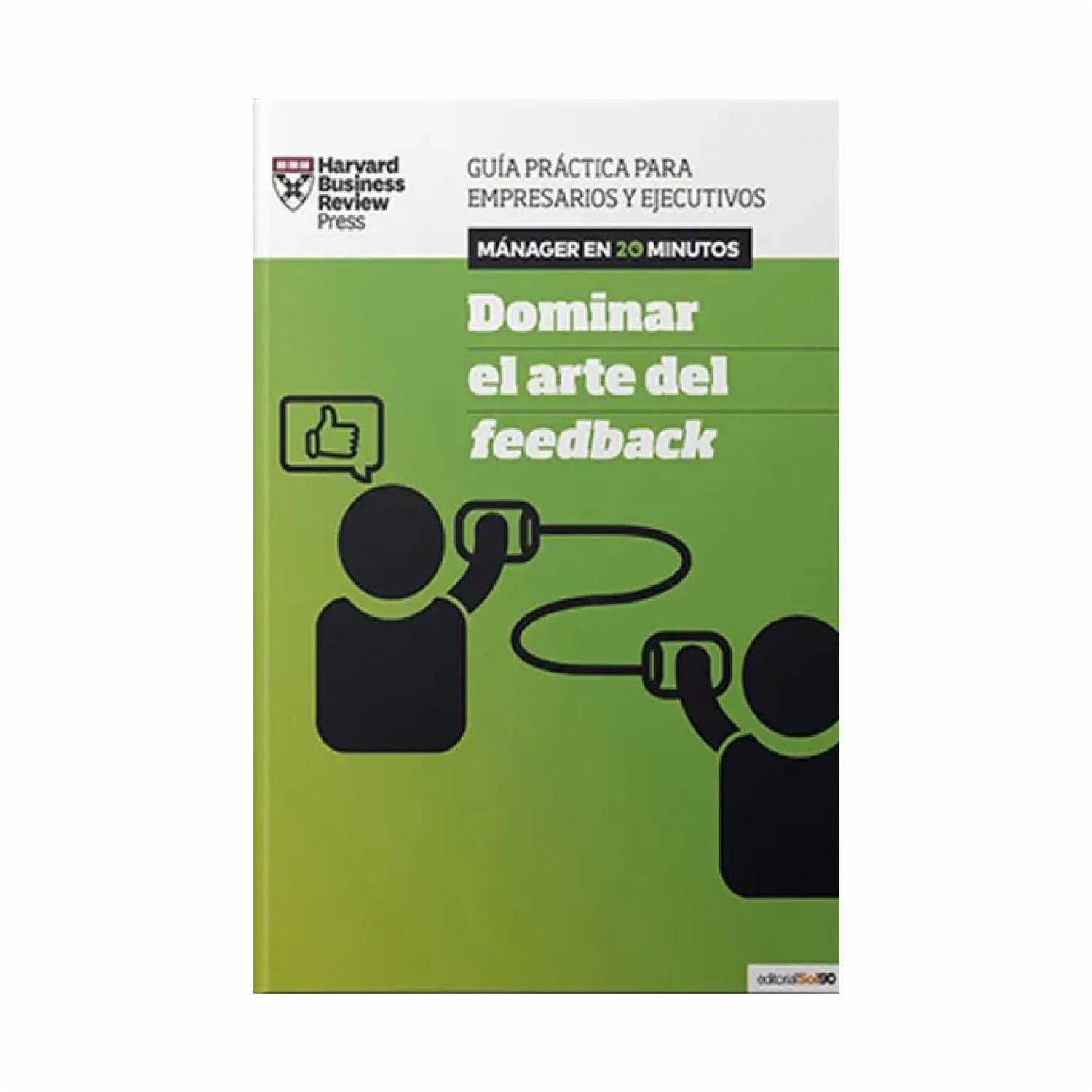 Libro Empresarial Dominar El Arte Del Feedback BOOKET 110 Páginas
