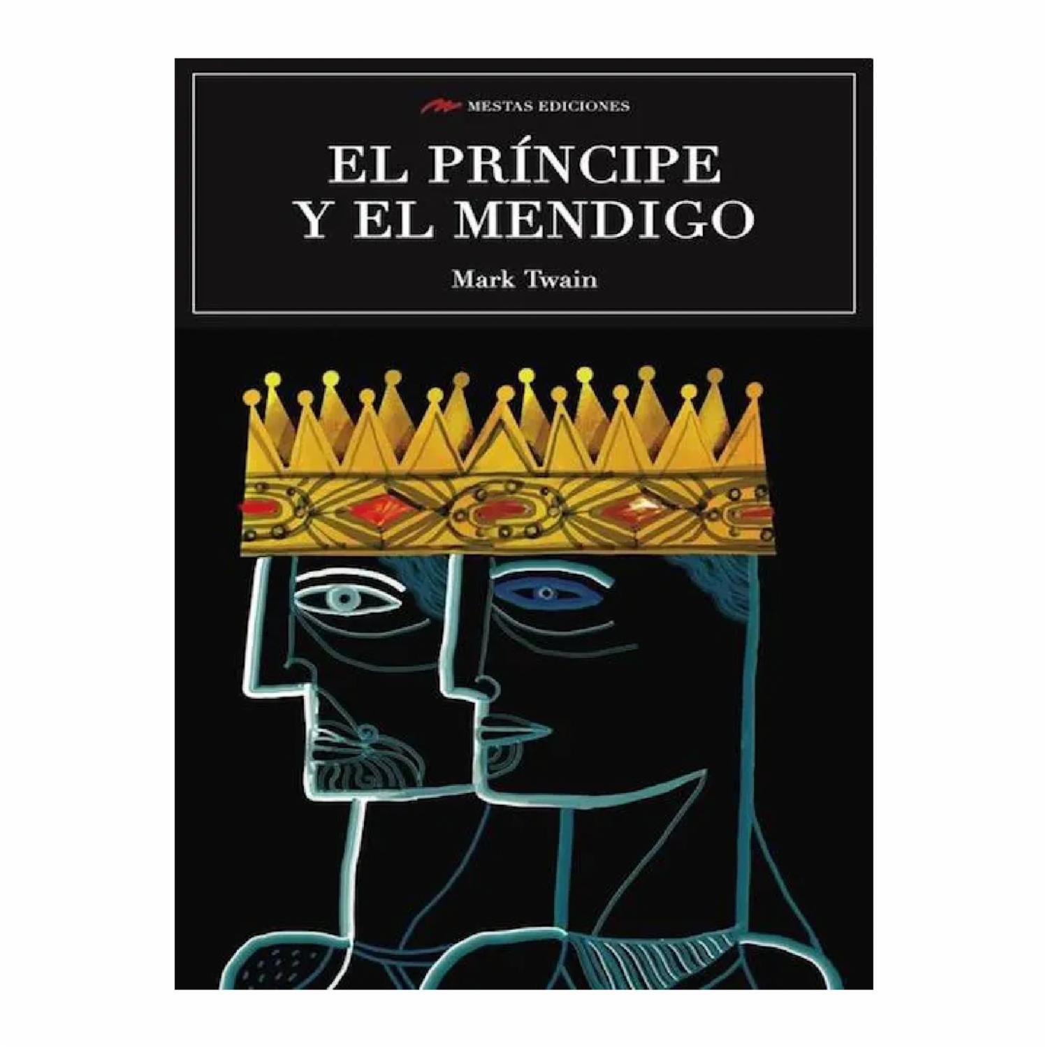 El Príncipe Y El Mendigo Mark Twain MESTAS 250 Páginas