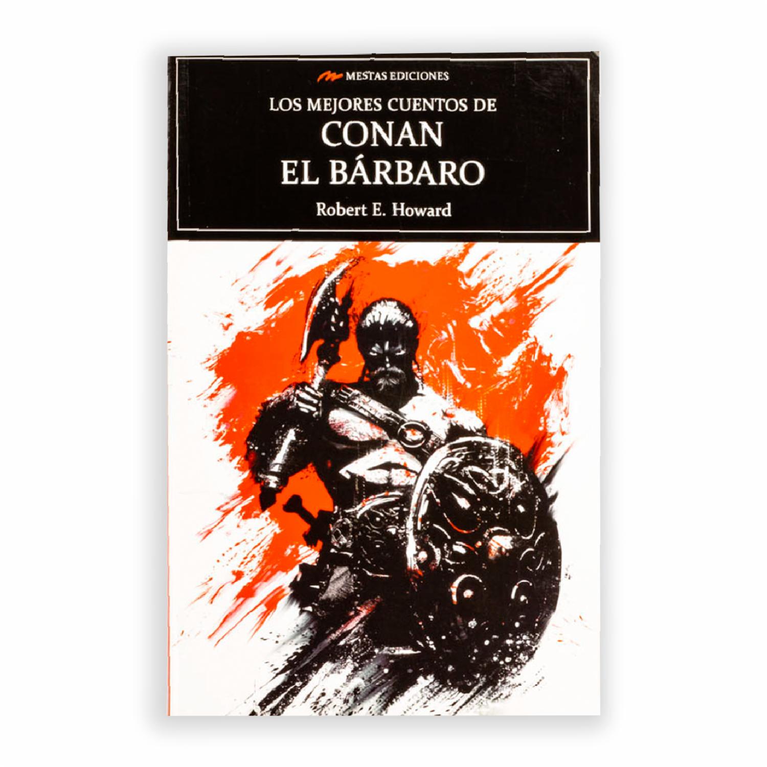 Los Mejores Cuentos De Conan El Bárbaro Robert E. Howard MESTAS 192 Páginas