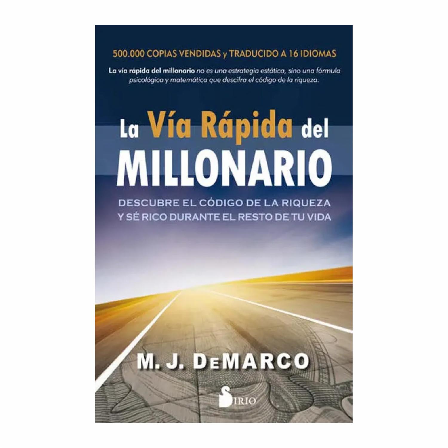 Libro La Vía Rápida Del Millonario SIRIO 568 Páginas