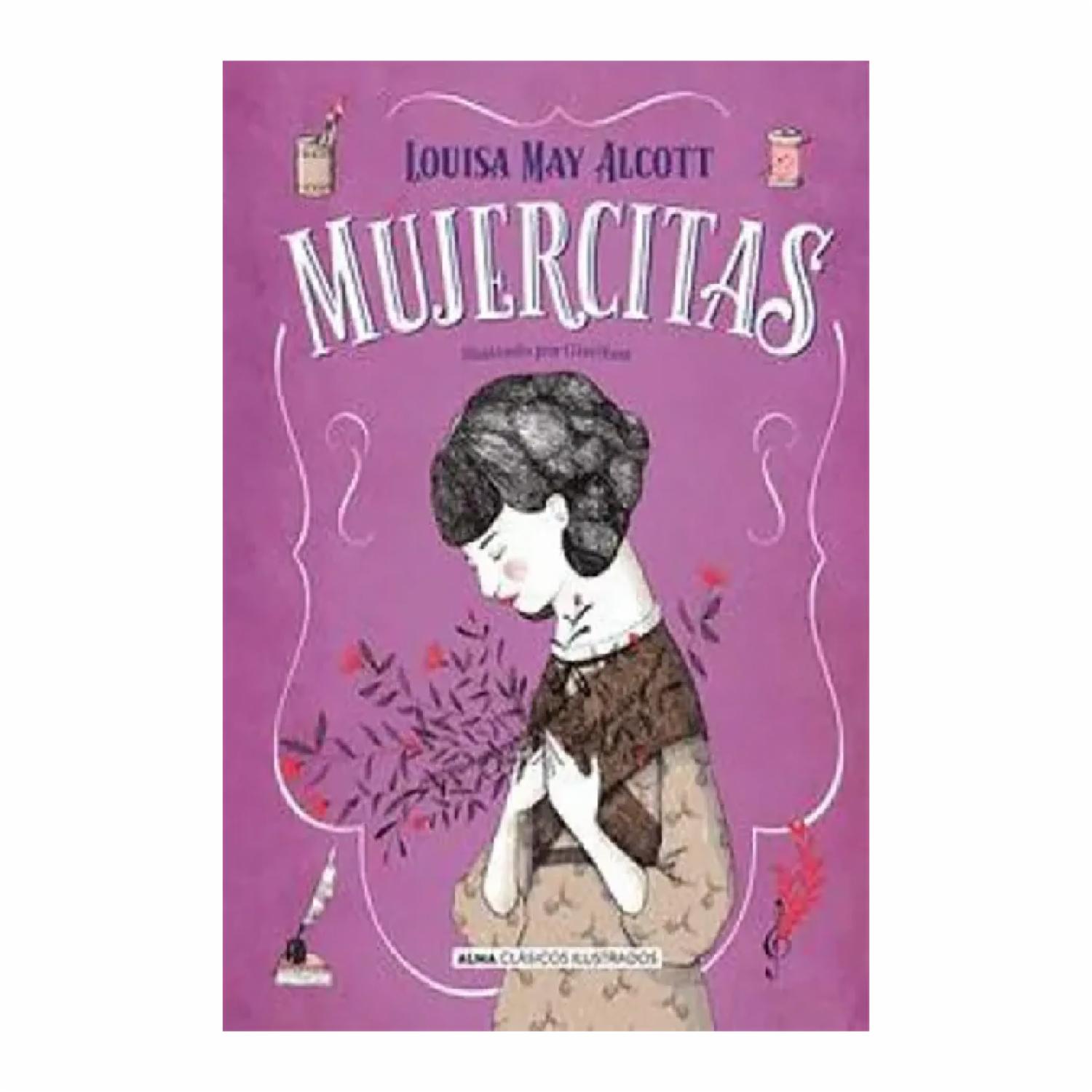 Mujercitas Louisa May Alcott EDITORIAL ALMA 496 Páginas