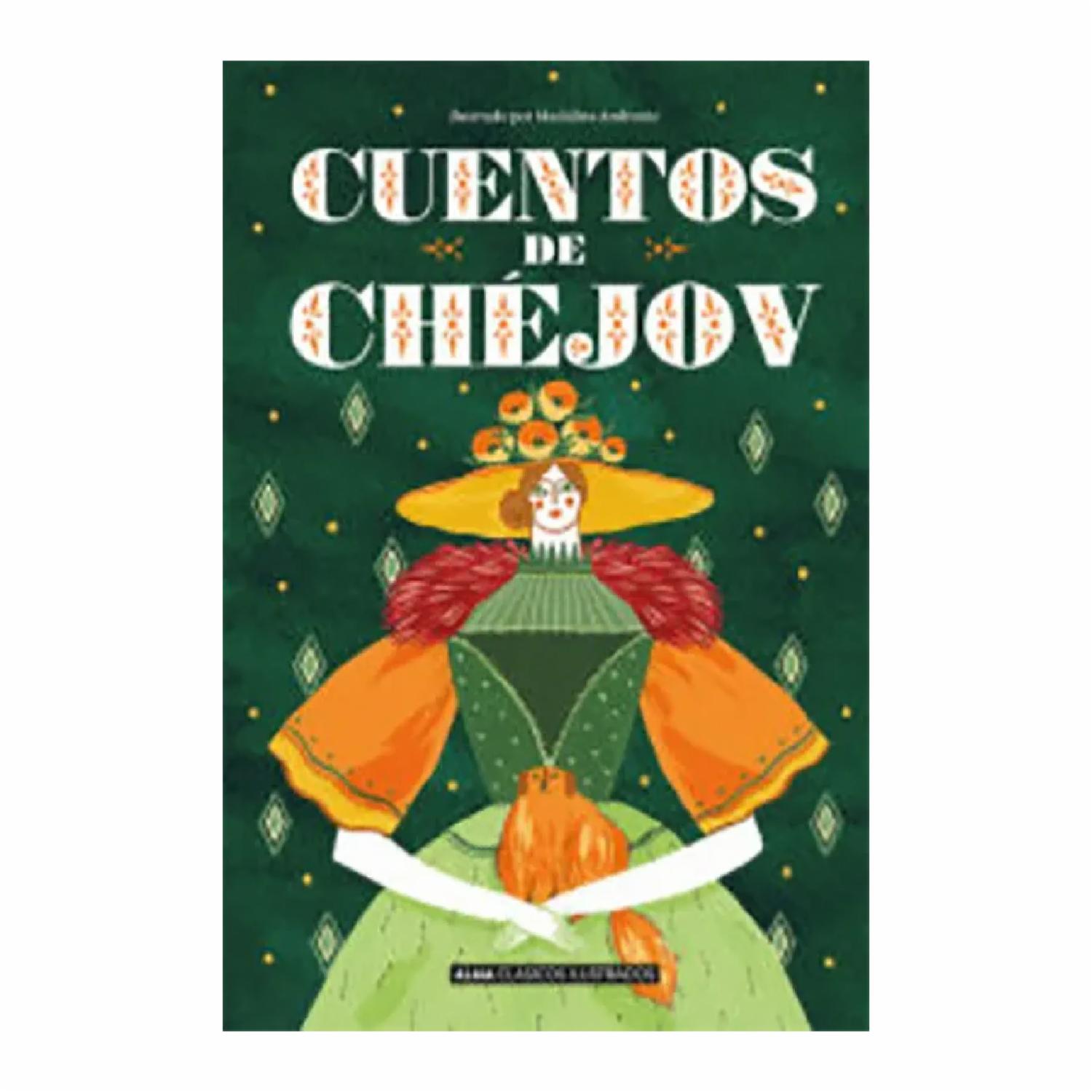 Cuentos De Anton Pávlovich Chéjov EDITORIAL ALMA 144 Páginas