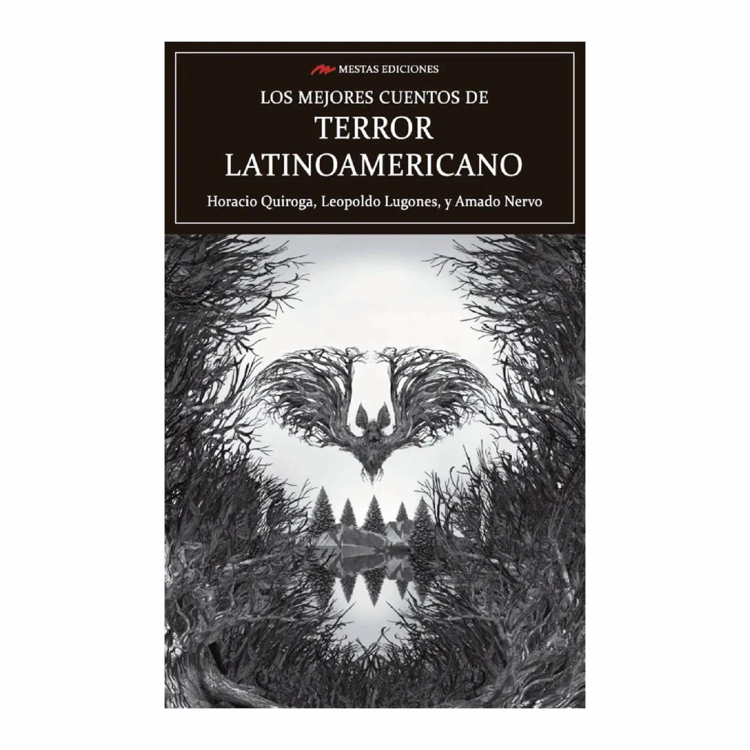 Libro Los Mejores Cuentos De Terror Latinoamericano MESTAS 1900 Páginas