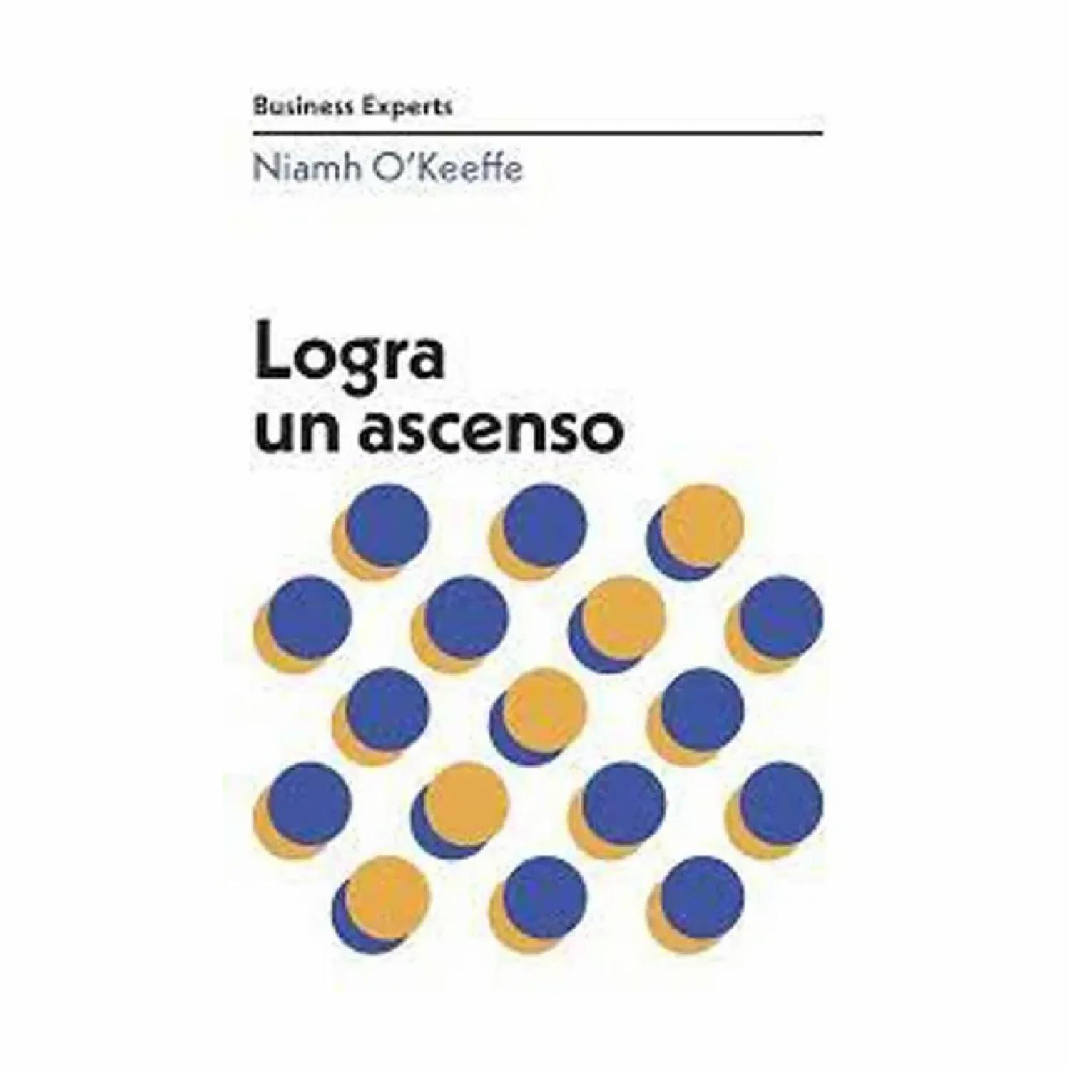Libro Logra Un Ascenso. Serie Business Experts REM 160 Páginas