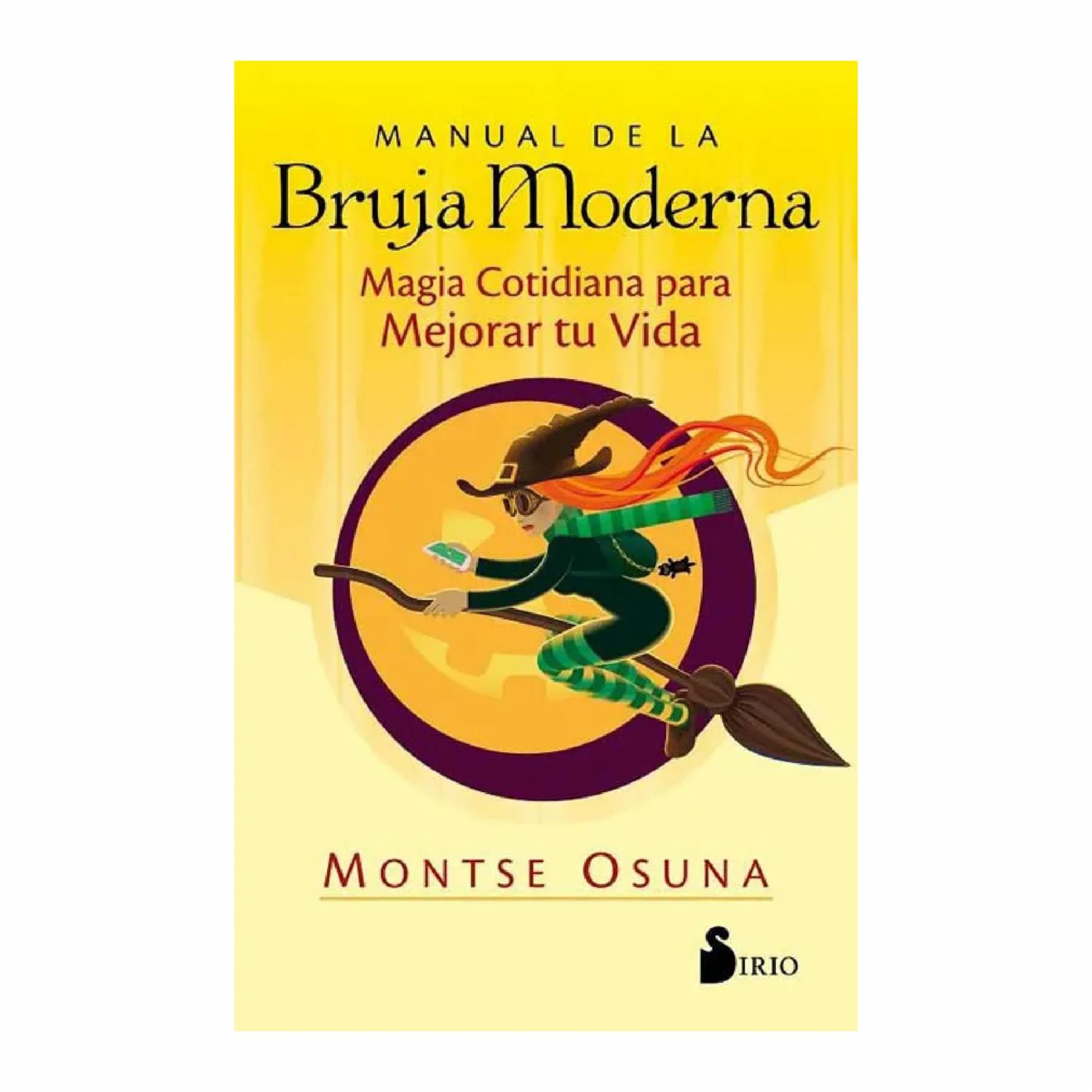 Manual De La Bruja Moderna Montse Osuna SIRIO 236 Páginas