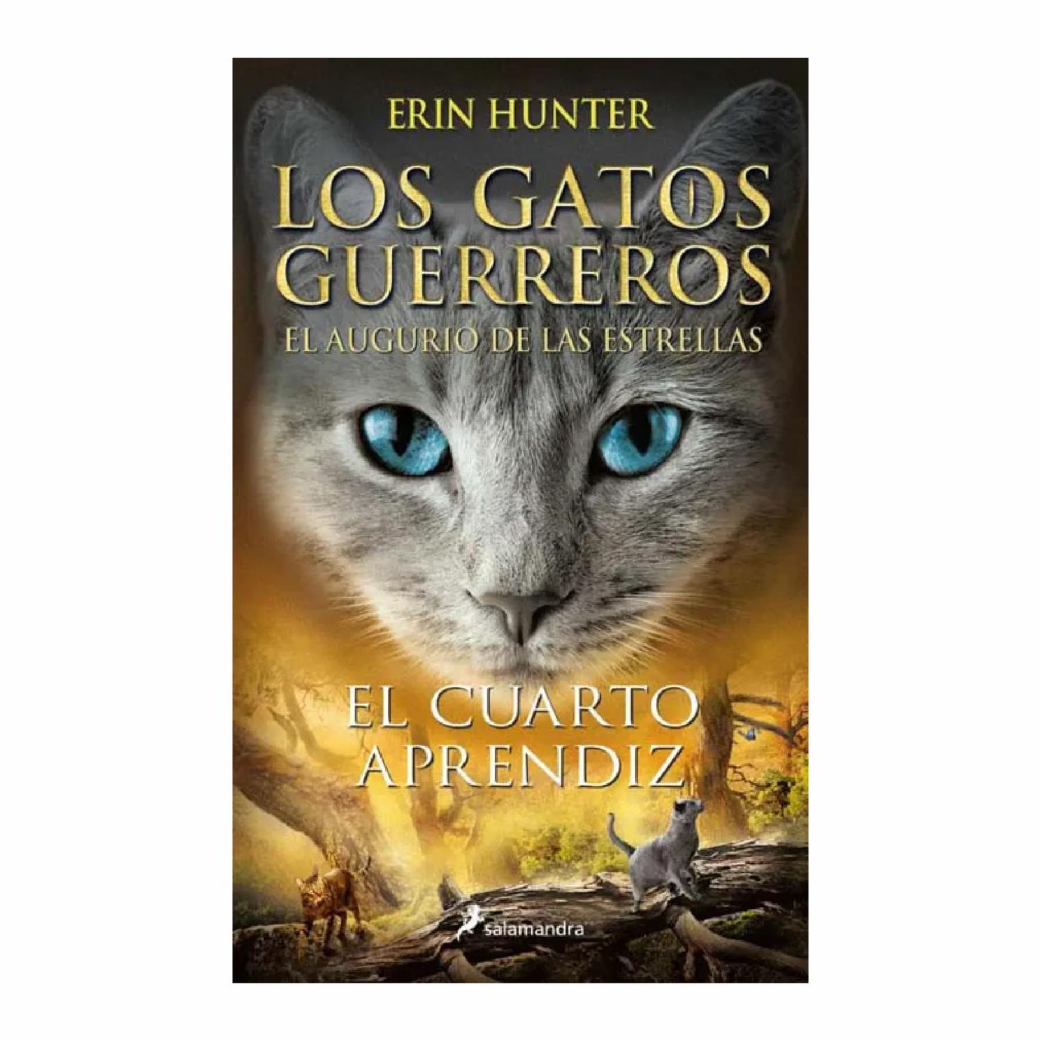 Gatos Guerreros Augurio De Las Estrellas 1 Cuarto Aprendiz Erin Hunter SALAMANDRA 302 Páginas