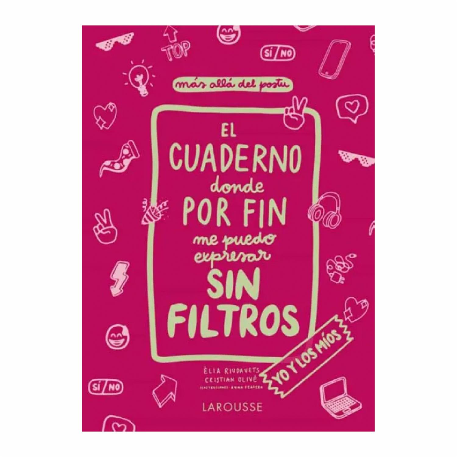 El Cuaderno Donde Por Fin Me Puedo Expresar Sin Filtros. Yo Y Los Míos Cristian Peñas Y Èlia Riudavets PLANETA 160 Páginas