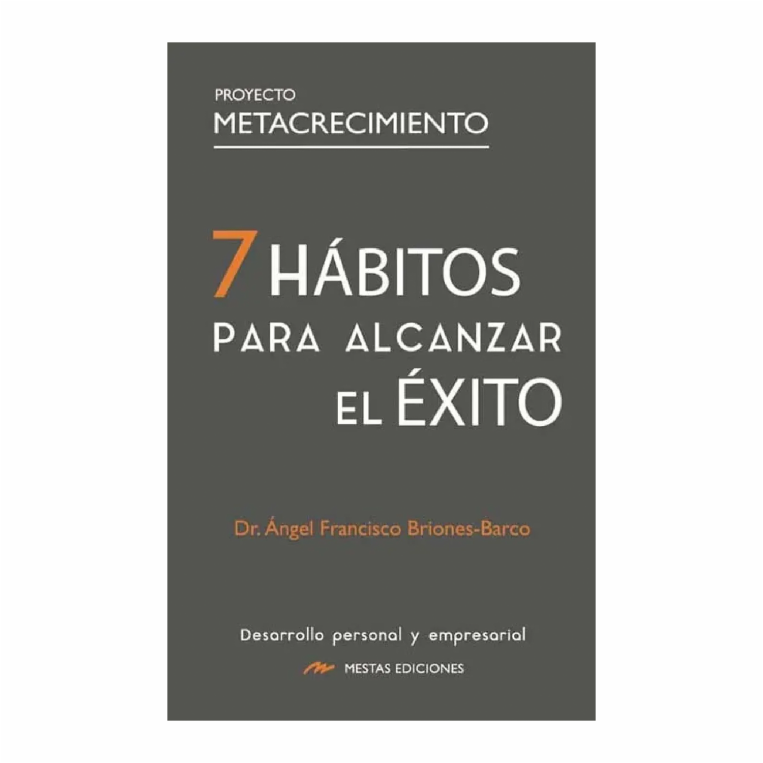 Libro 7 Hábitos Para Alcanzar El Éxito MESTAS 128 Páginas