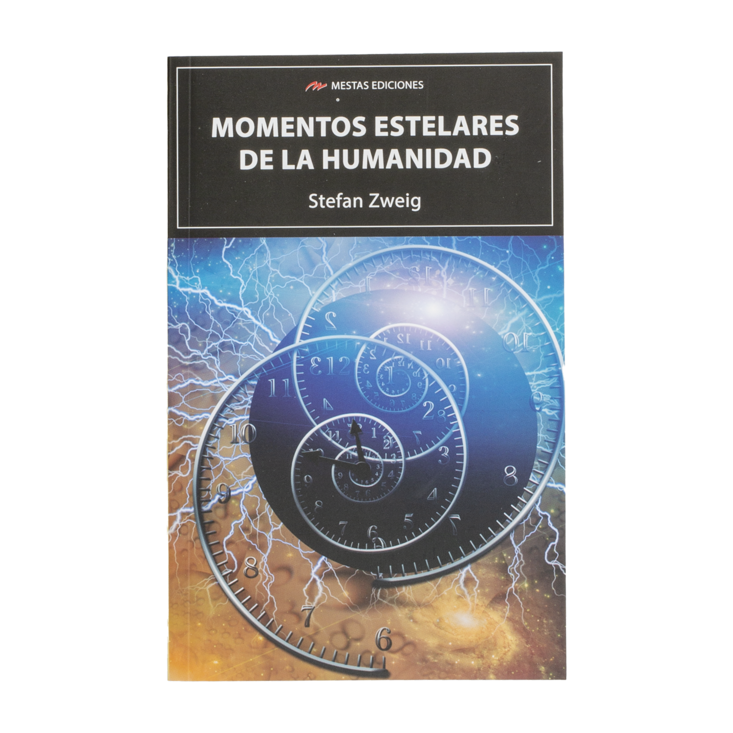 Libro Momentos Estelares De La Humanidad MESTAS 317 Páginas