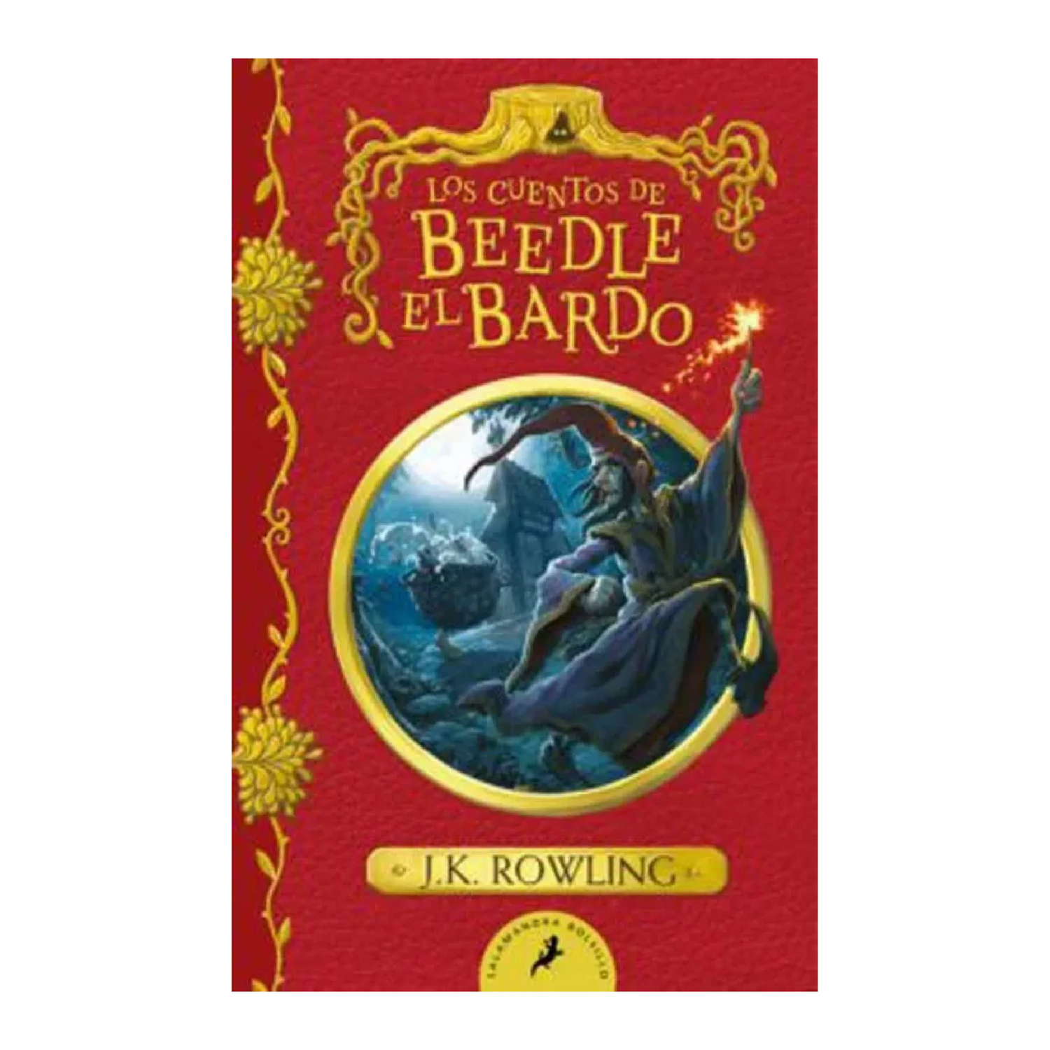Libro Los Cuentos De Beedle El Bardo SALAMANDRA 130 Páginas