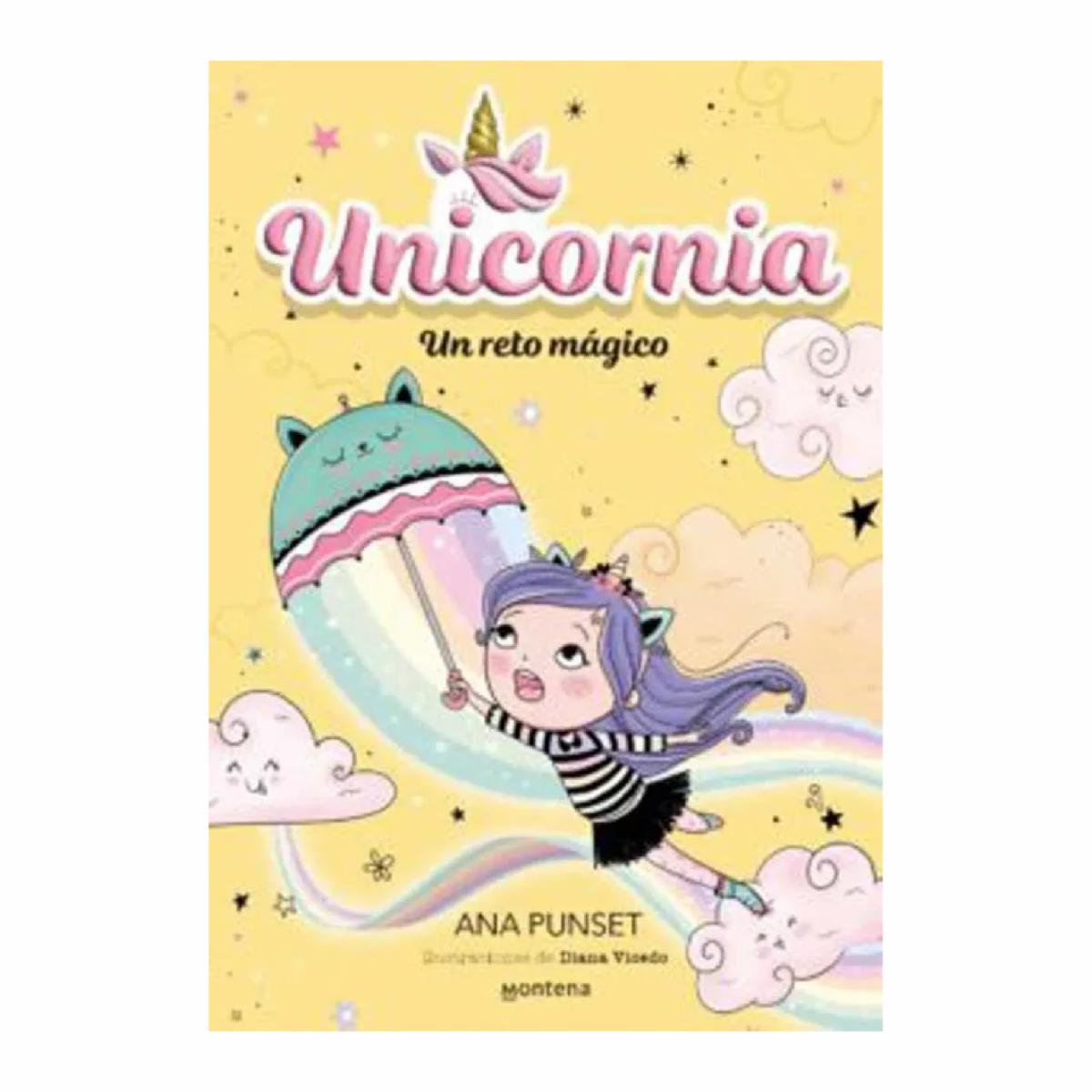Libro Unicornia 3 Un Reto Mágico MONTENA 128 Páginas
