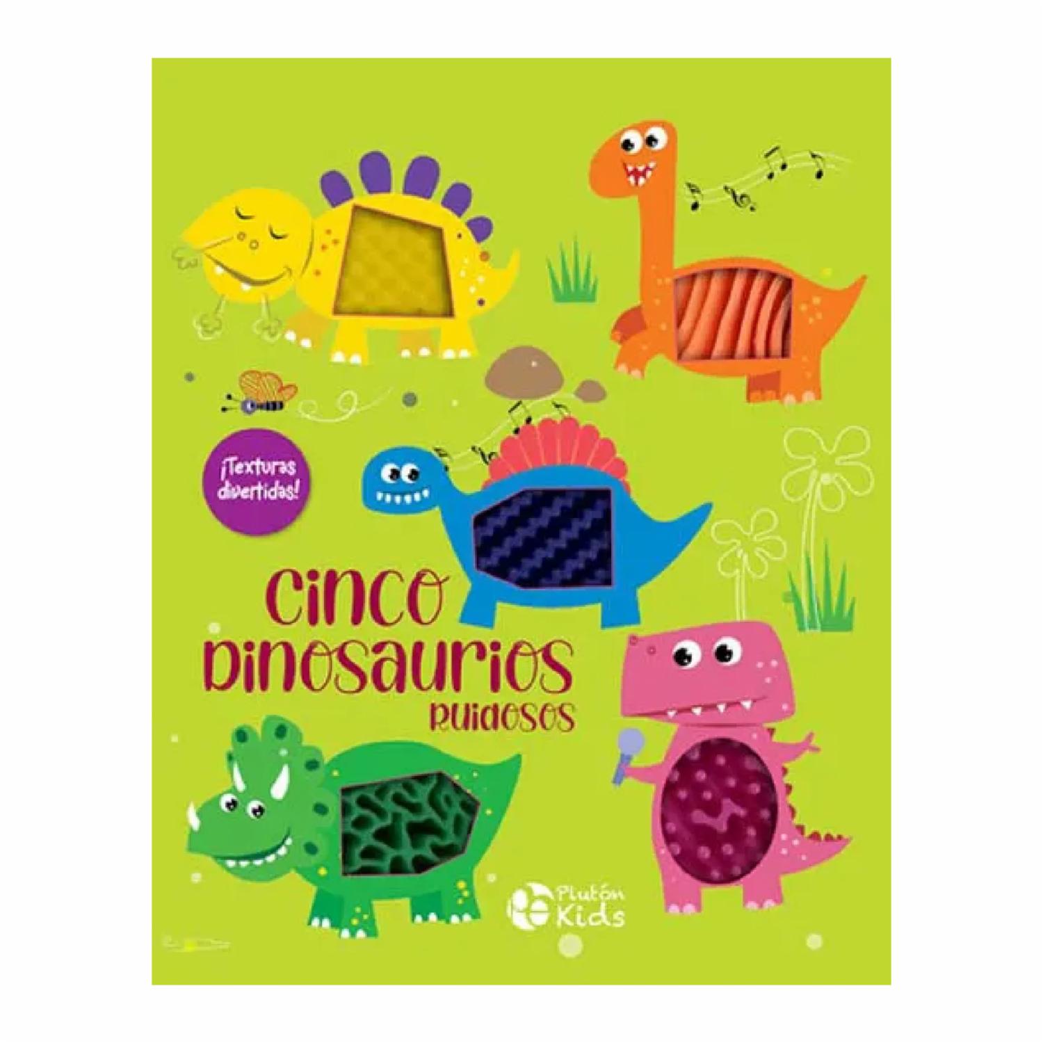 Cinco Dinosaurios Ruidosos Plutón PLUTÓN EDICIONES 12 Páginas