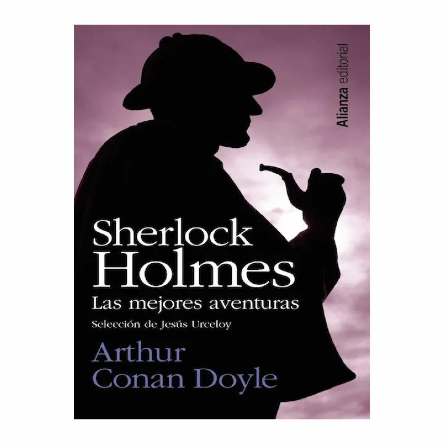 Libro Sherlock Holmes Las Mejores Aventuras ALIANZA EDITORIAL 453 Páginas