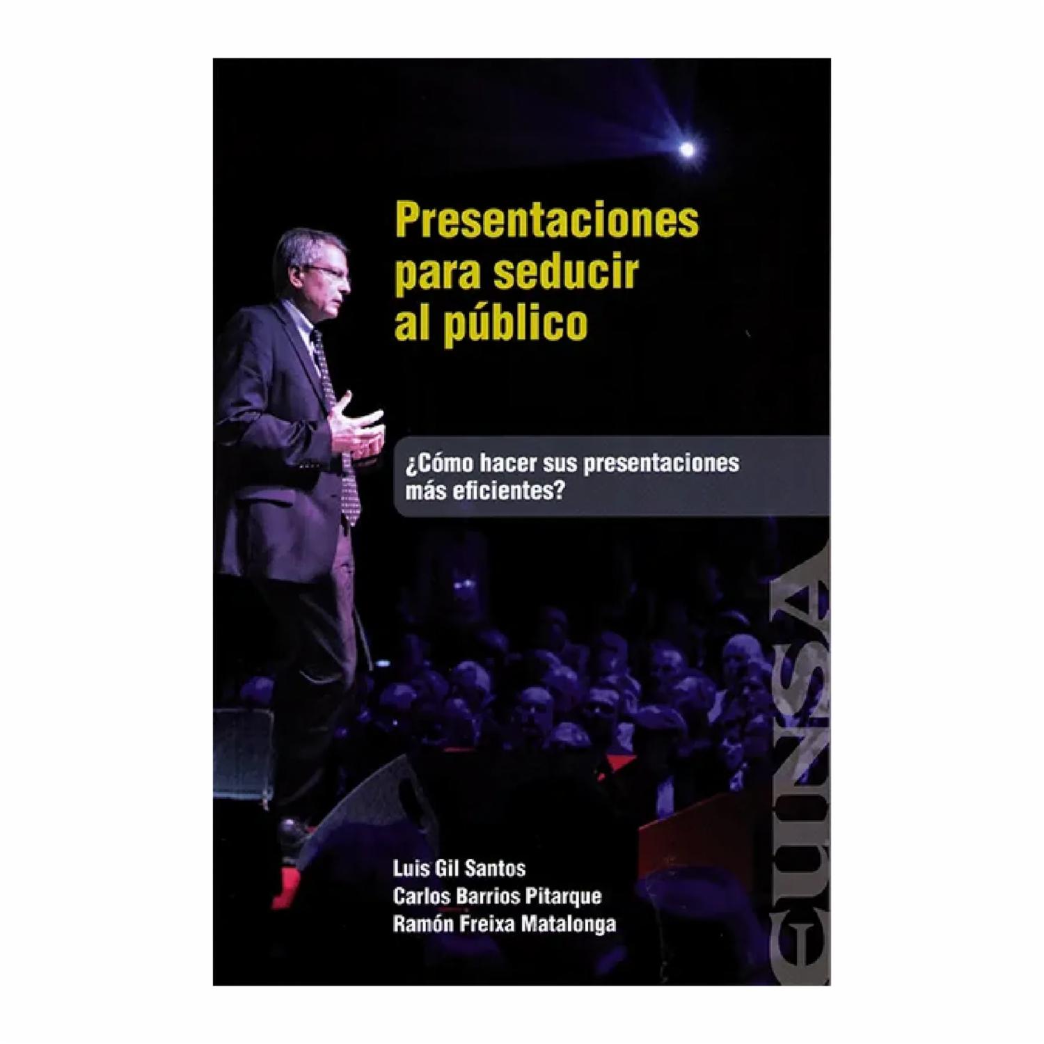 Libro Presentaciones Para Seducir Al Publico EUNSA 221 Páginas