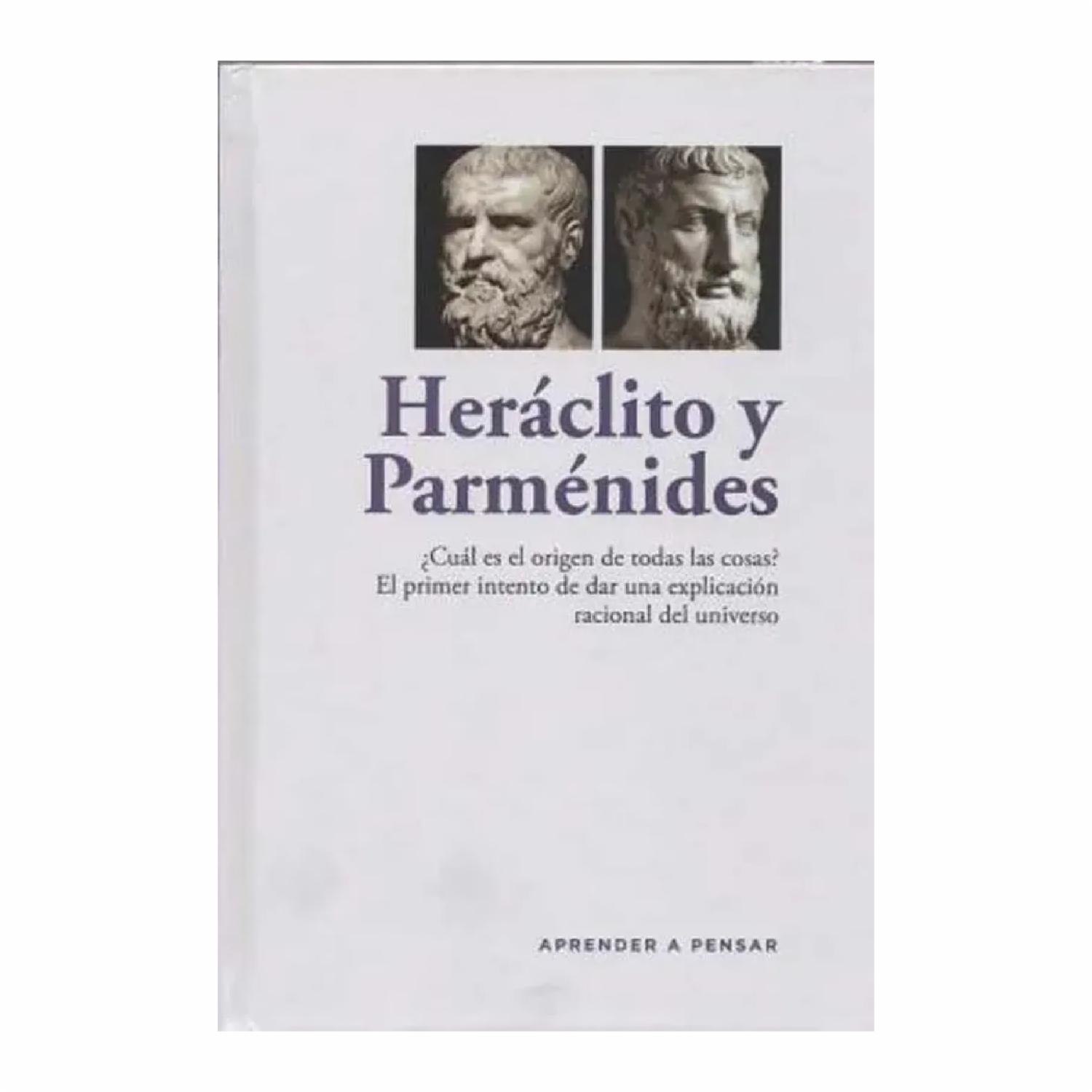 Heráclito y Parménides Joan Ferrer Gràcia RBA 155 Páginas