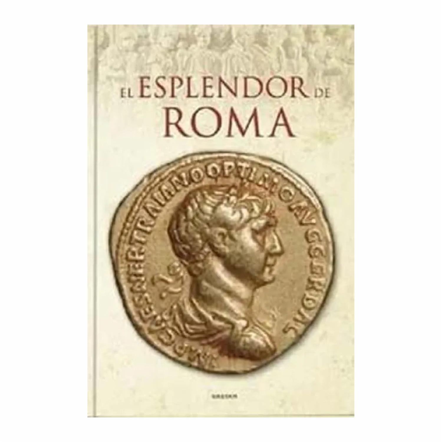 Libro El Esplendor De Roma RBA 158 páginas