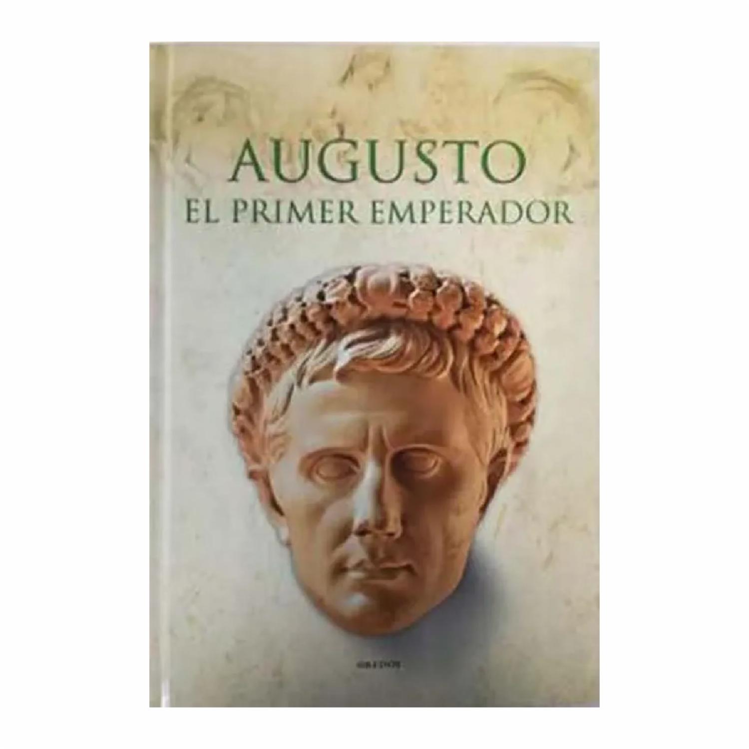 Augusto El Primer Emperador Javier Negrete GREDOS 137 Páginas