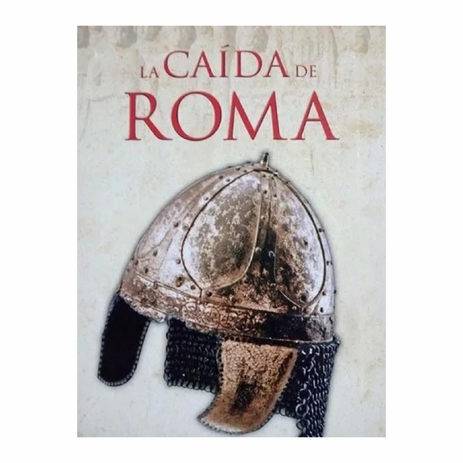 Libro La Caída De Roma RBA 158 páginas
