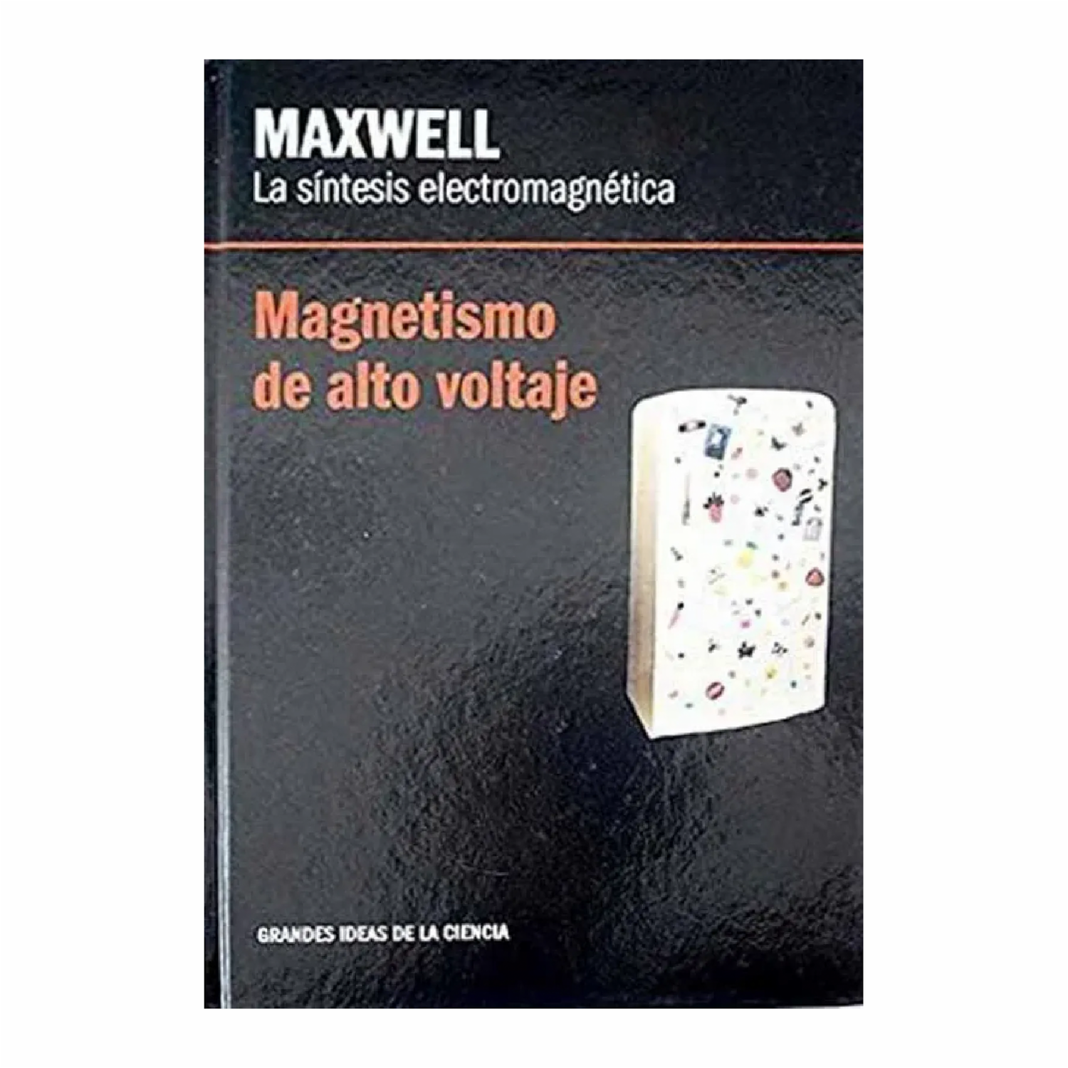 Libro La Síntesis Electromagnética RBA 175 Páginas