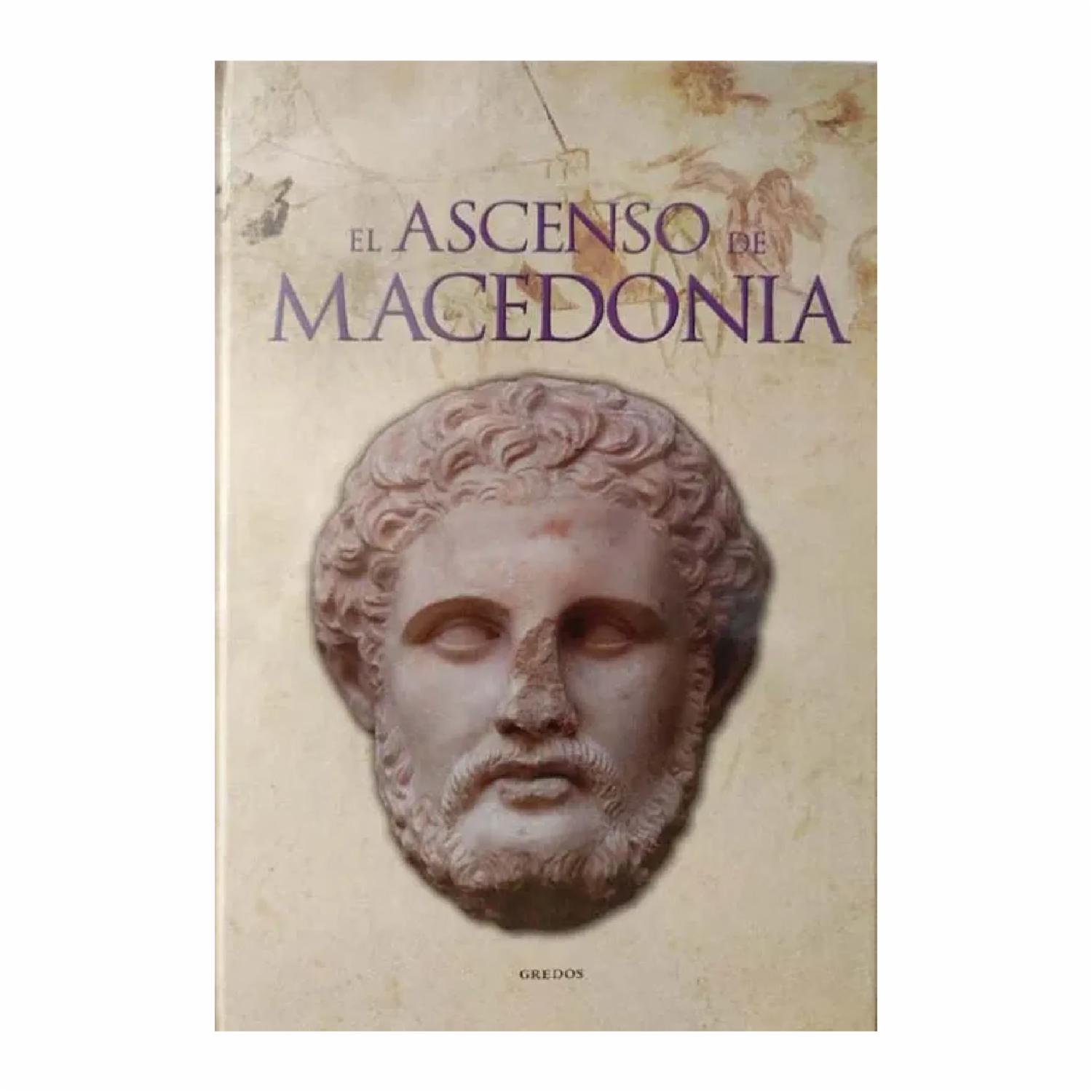 El Ascenso De Macedonia RBA 157 Páginas