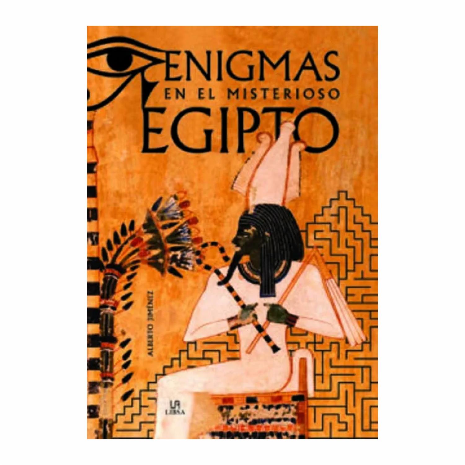 Libro Enigmas En El Misterioso Egipto EDITORIAL ALMA 224 Páginas