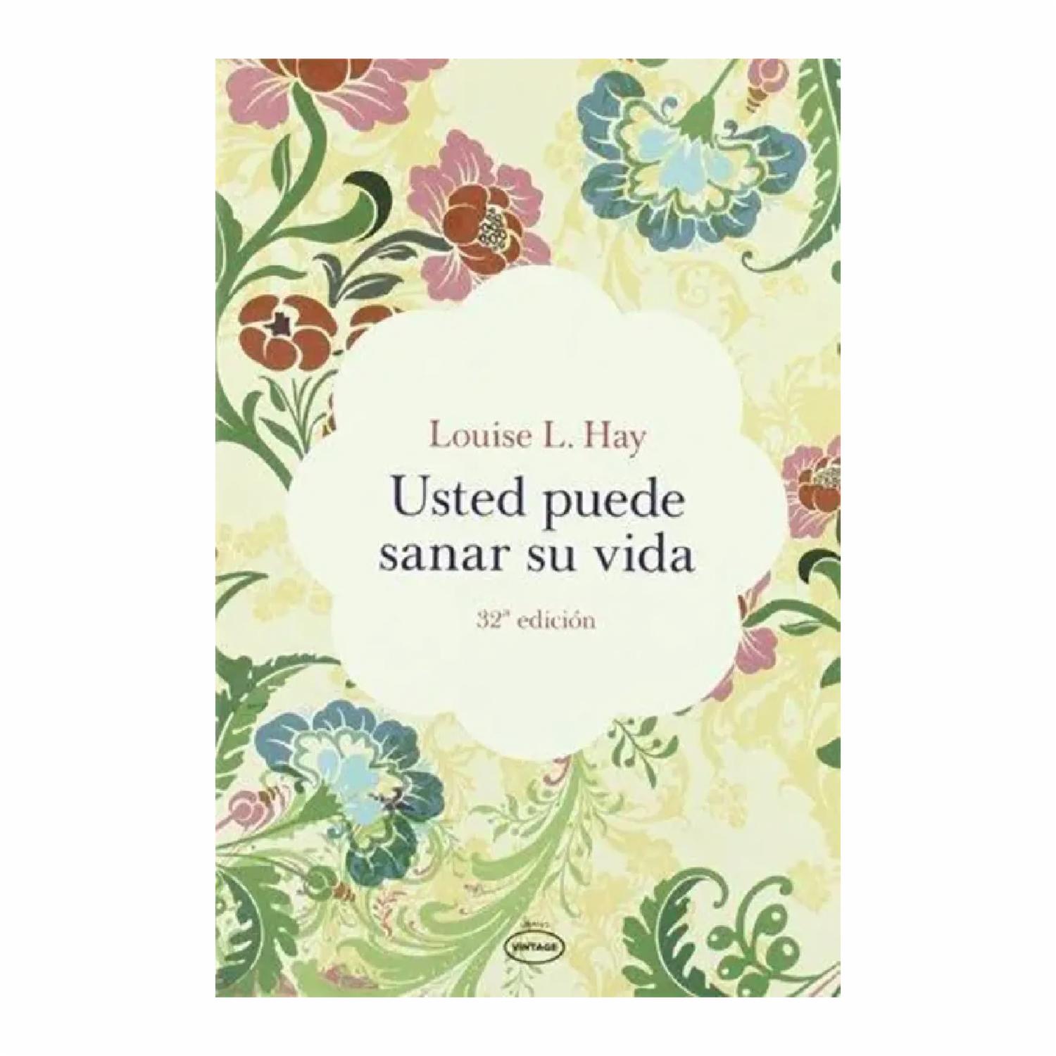 Usted Puede Sanar Su Vida Louise L. Hay URANO 252 Páginas