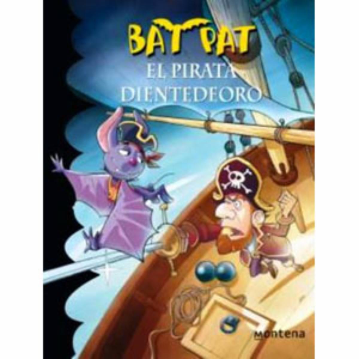 Libro Bat Pat El Pirata Dientedeoro MONTENA 118 Páginas